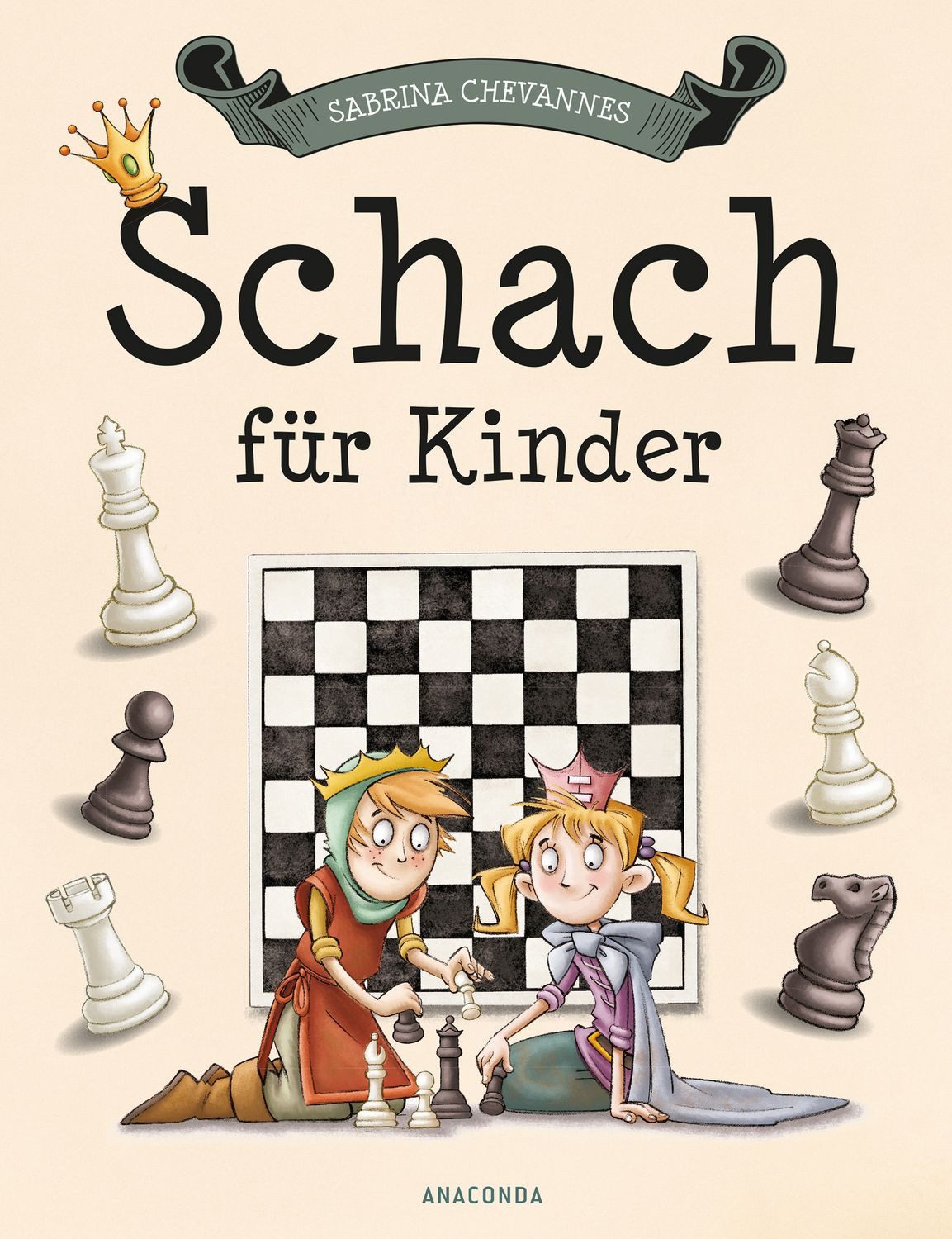 Schach für Kinder / Sabrina Chevannes