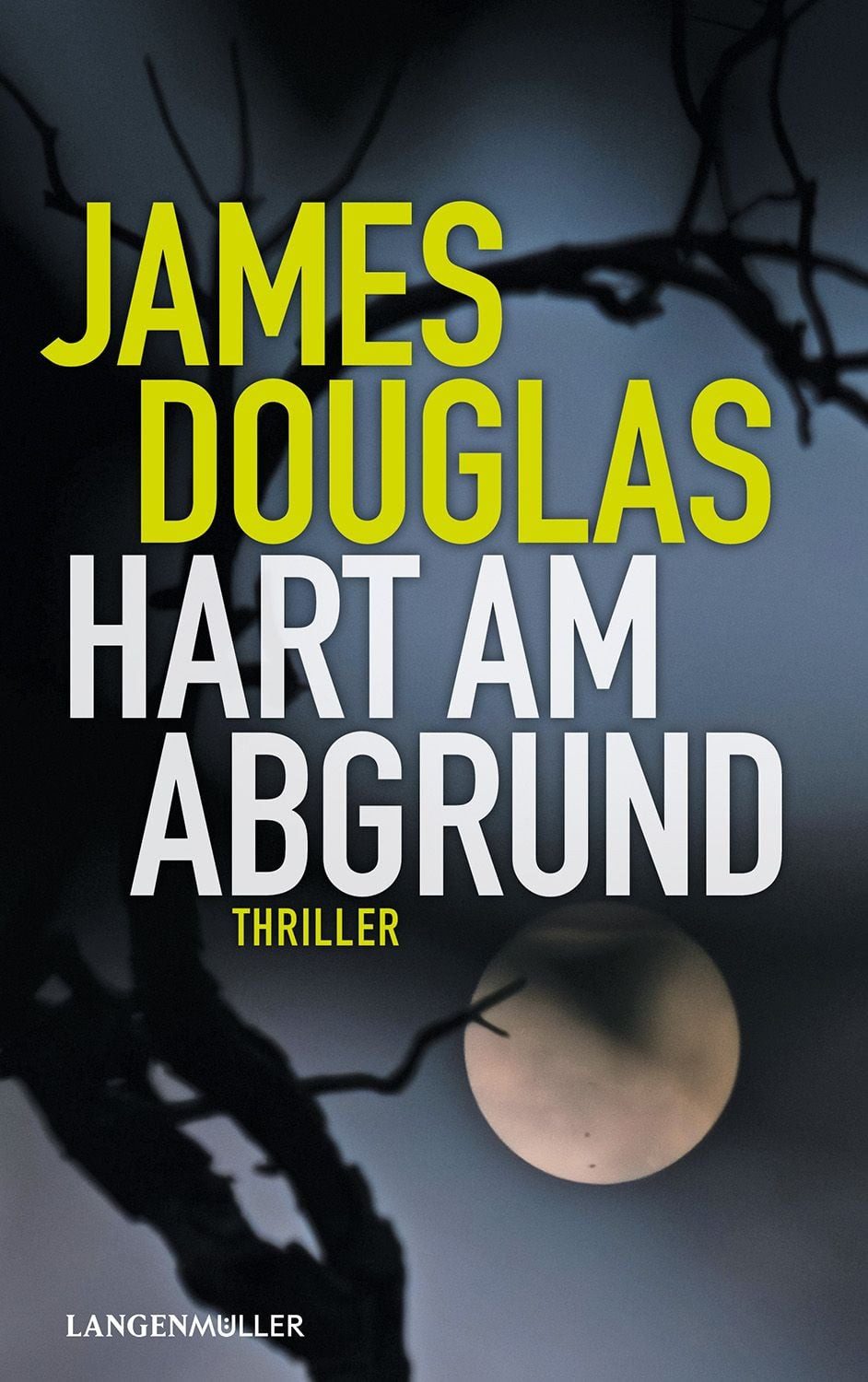 Hart am Abgrund / James Douglas