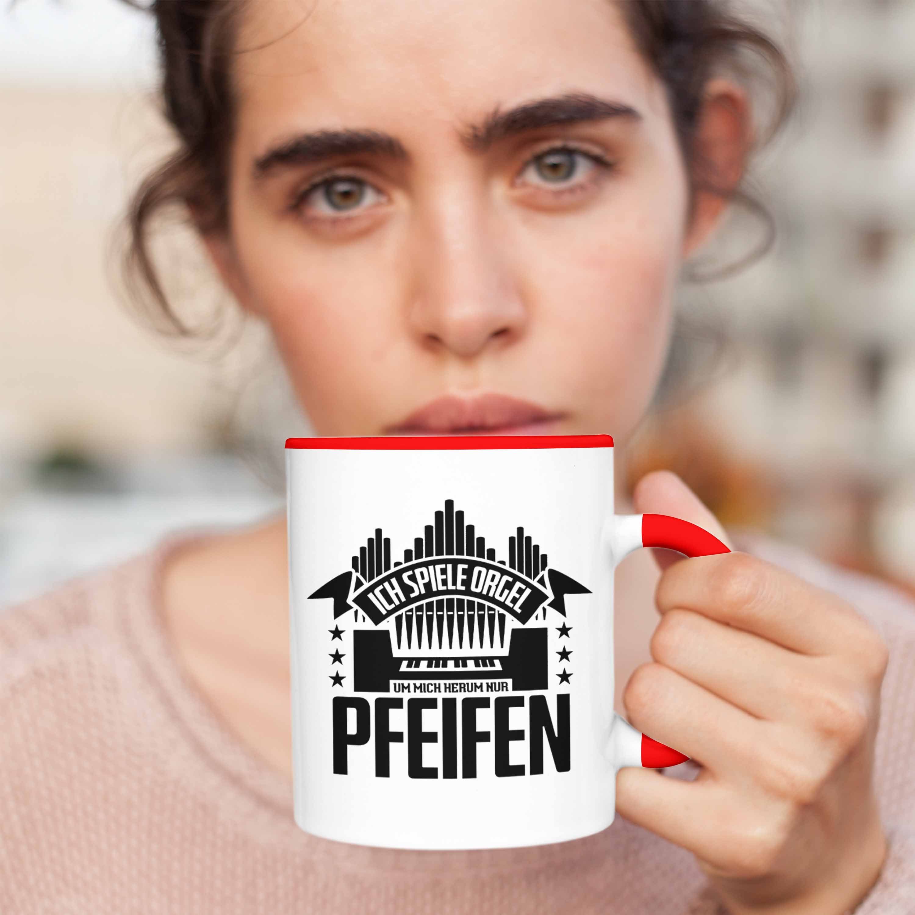 Geschenkidee Tasse Orgelspieler Trendation Tasse - Geschenk Lustig Trendation Rot für Orgel