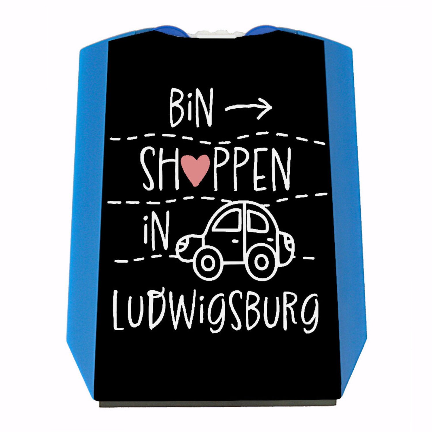 Parkscheibe Ludwigsburg Parkscheibe mit Spruch bin shoppen