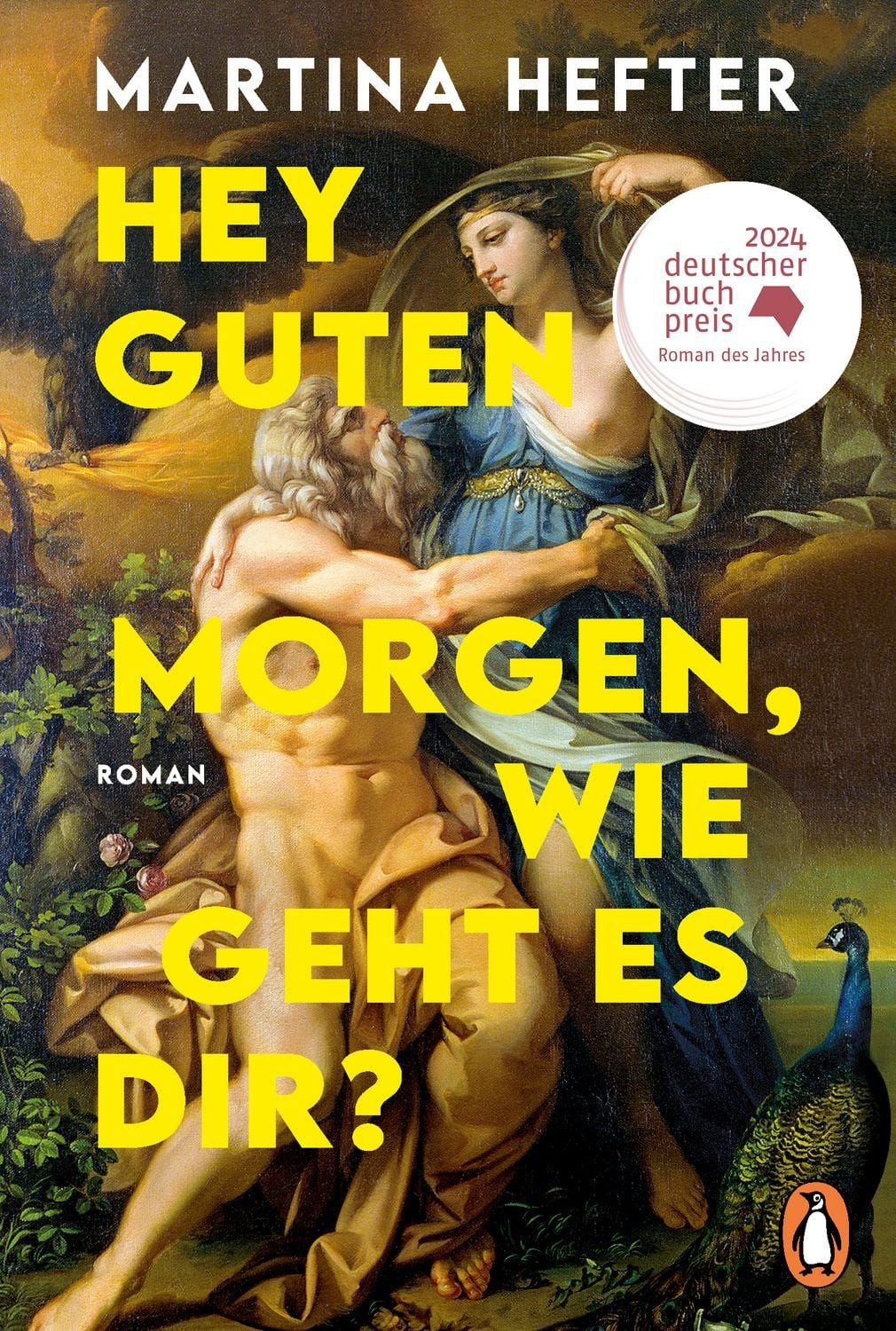 Hey guten Morgen, wie geht es dir? / Martina Hefter, Deutscher Buchpreis