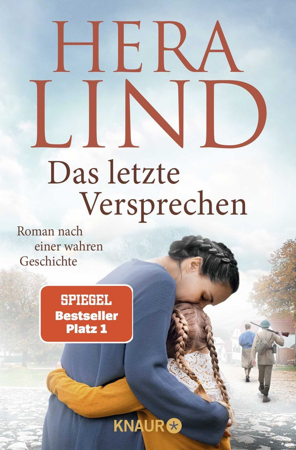 Das letzte Versprechen / Hera Lind, SPIEGEL-Bestseller