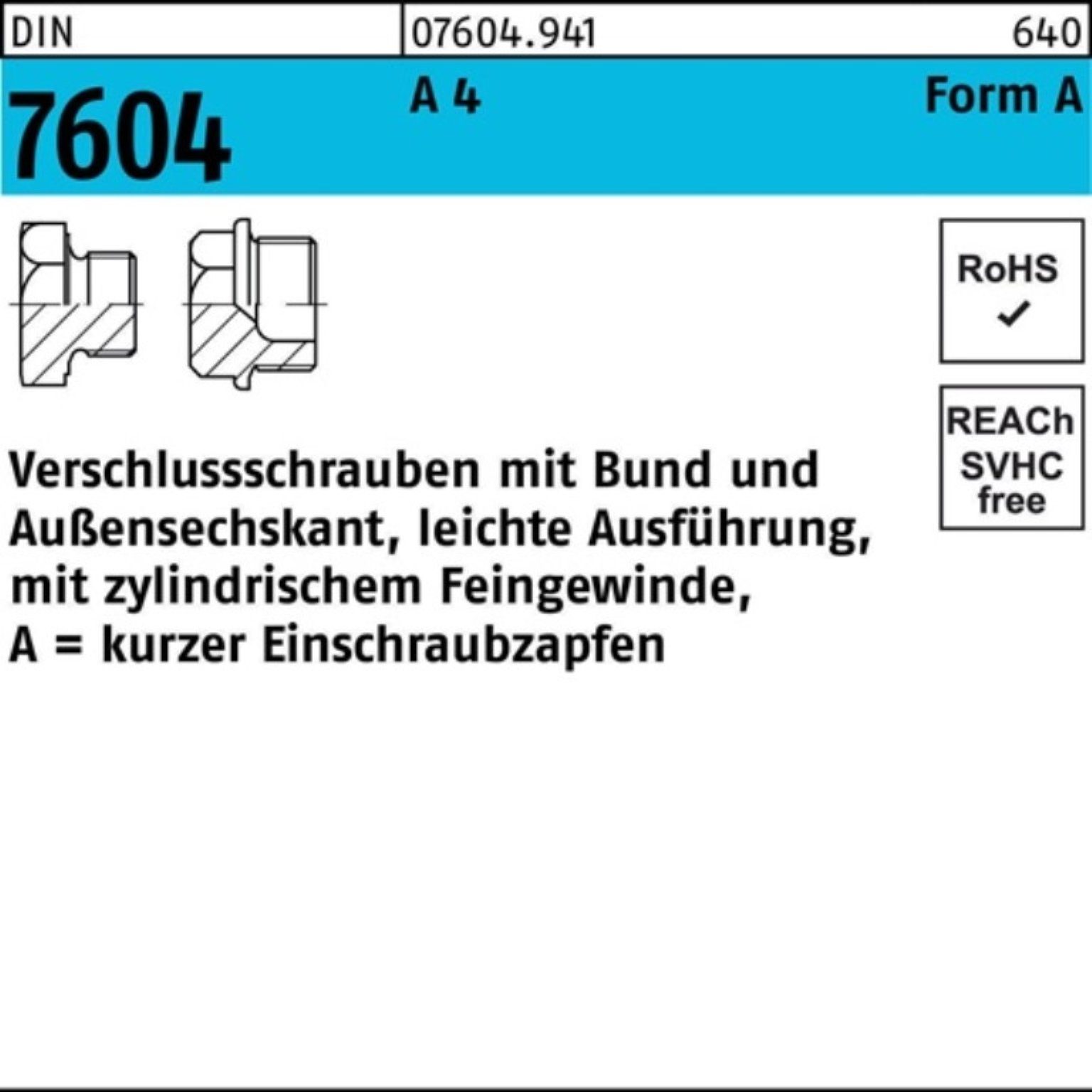 Reyher Schraube 100er Pack Verschlußschraube DIN 7604 Bund AM 22x 1,5 A 4 1 Stück DI