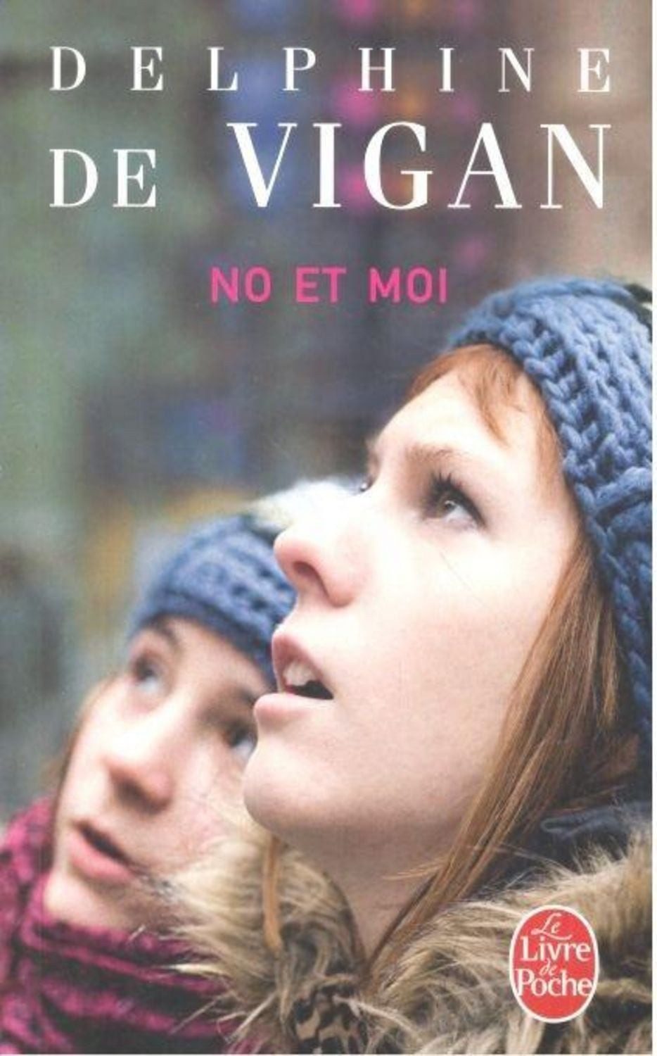 No et moi / Delphine de Vigan