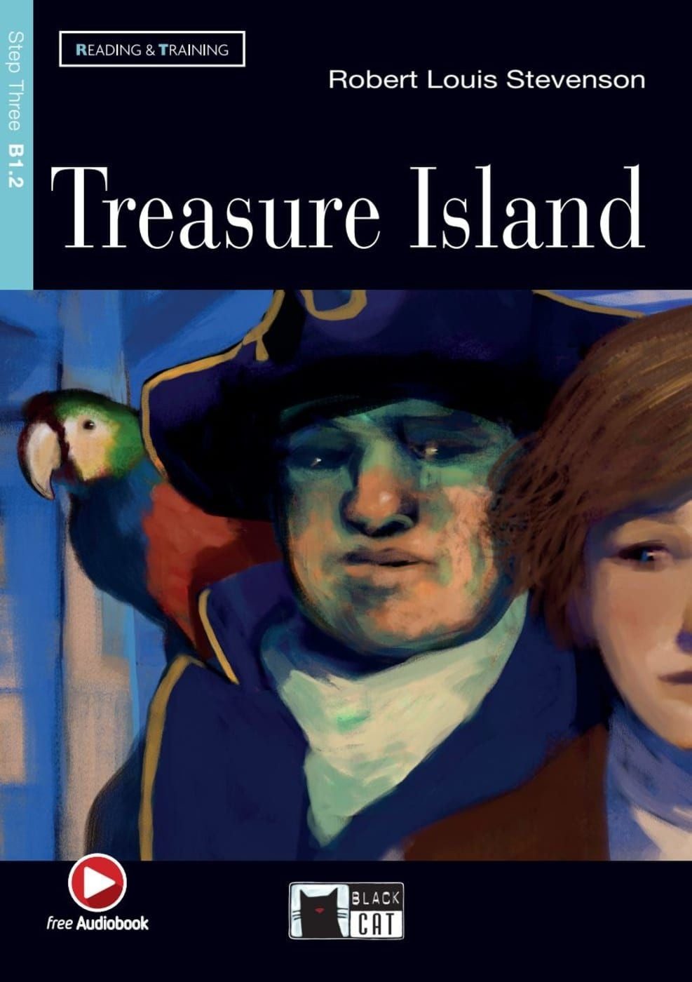 Treasure Island / Robert Louis Stevenson, Englische Lektüre für das 4. und 5. Lernjahr. Lektüre mit Audio-Online