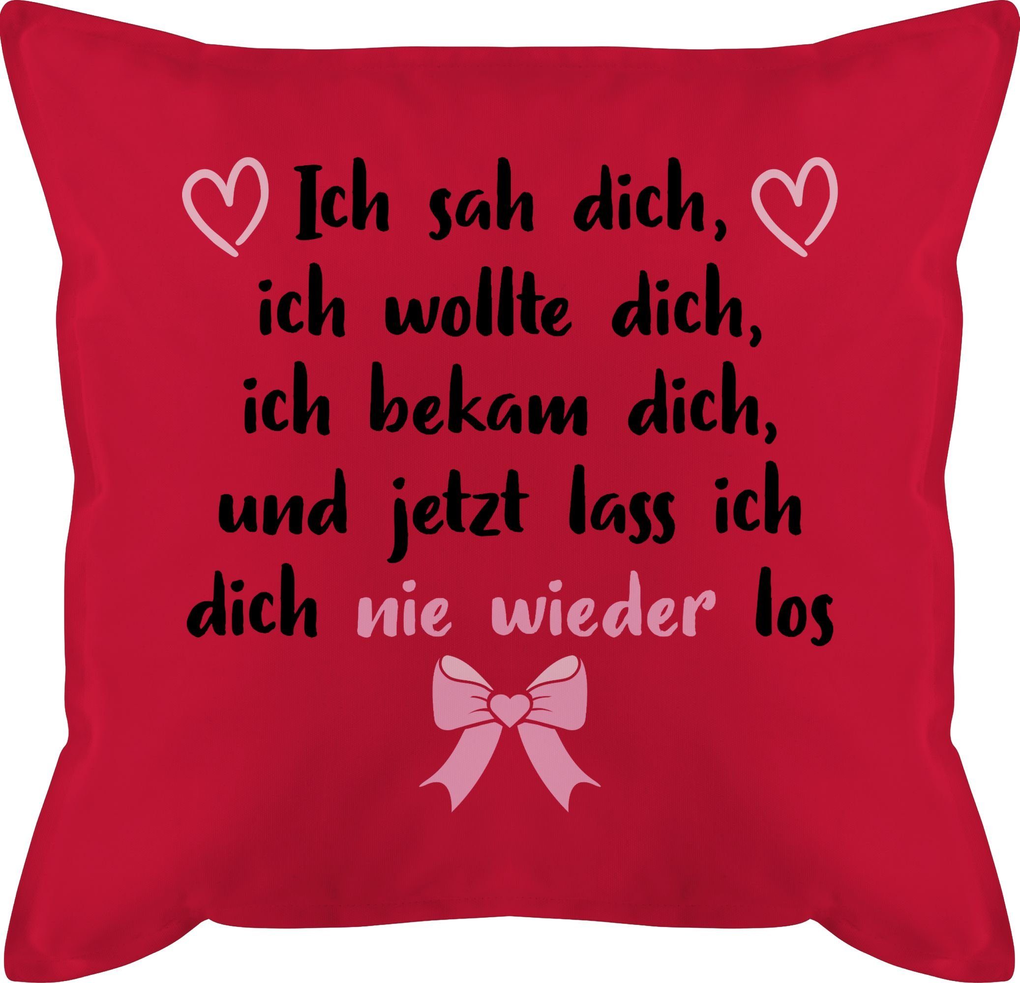 Shirtracer Dekokissen Ich sah Dich, ich wollte Dich, ich bekam Dich I, Dekokissen Valentinstag Geschenk 2 Rot