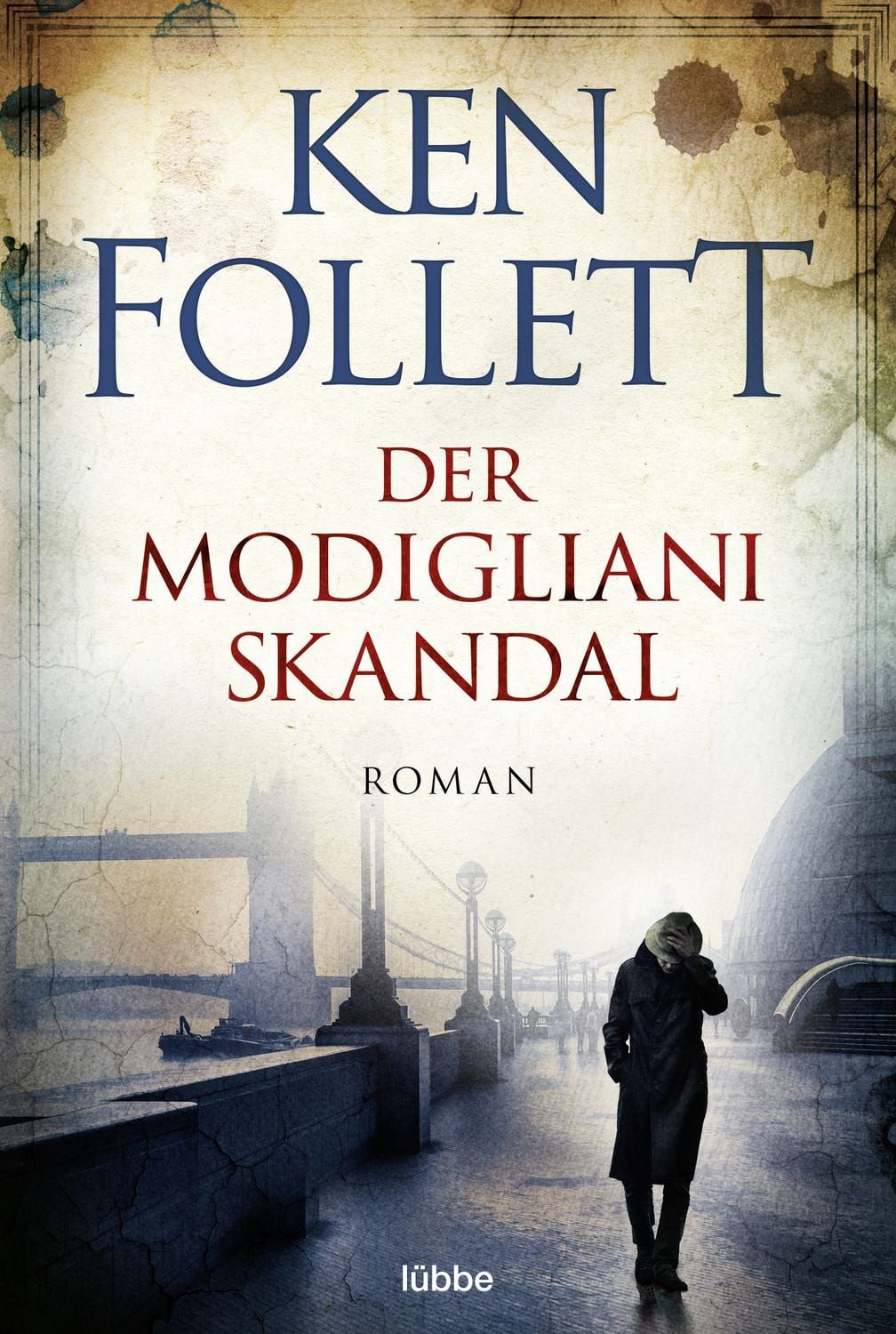 Der Modigliani-Skandal / Ken Follett