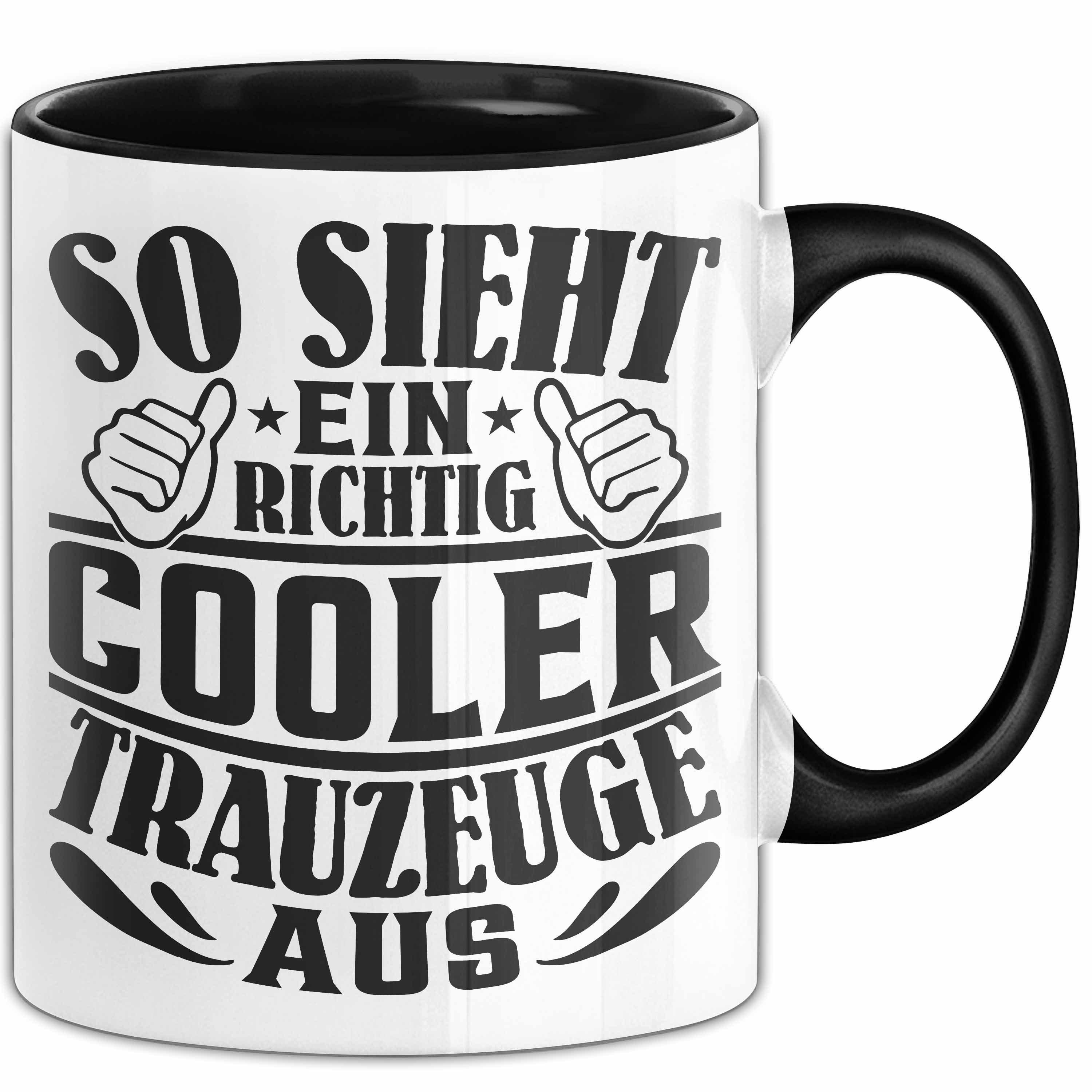 Trendation Tasse Trauzeuge Tasse Geschenk So Sieht Ein Richtig Cooler Trauzeuge Aus Ver