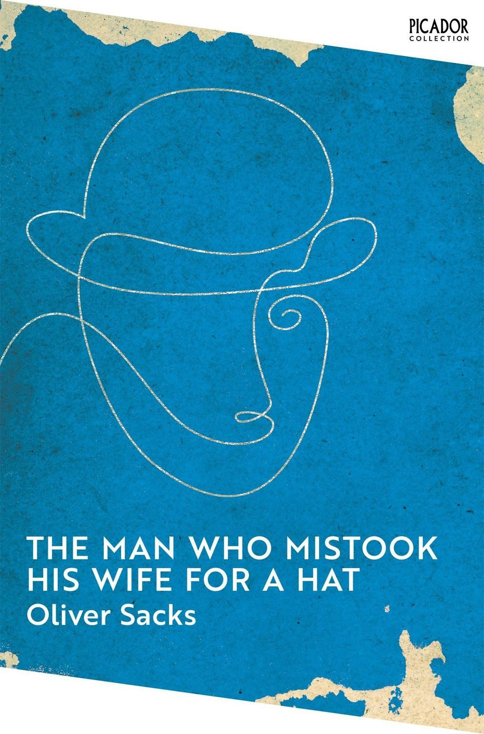 The Man Who Mistook His Wife for a Hat / Oliver Sacks