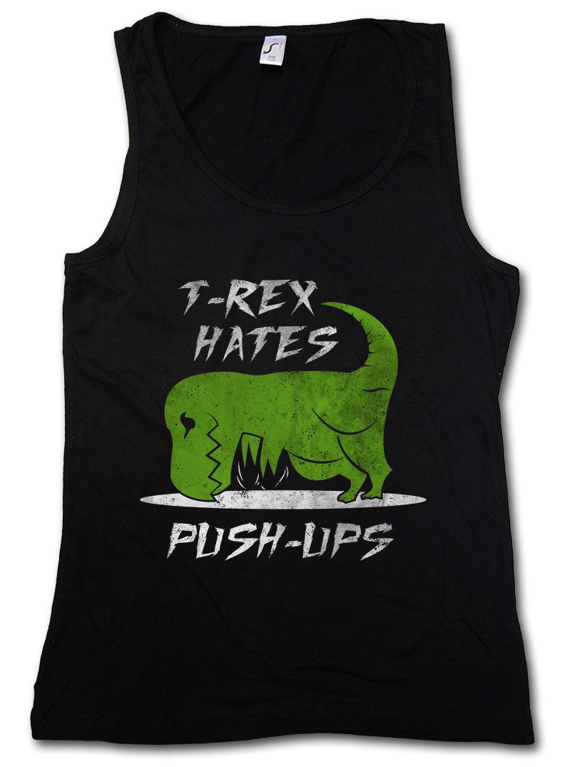 Tanktop T-Rex Hates Push-Up Ärmelloses Damen T-Shirt Tyrannosaurus Rex T-Rex