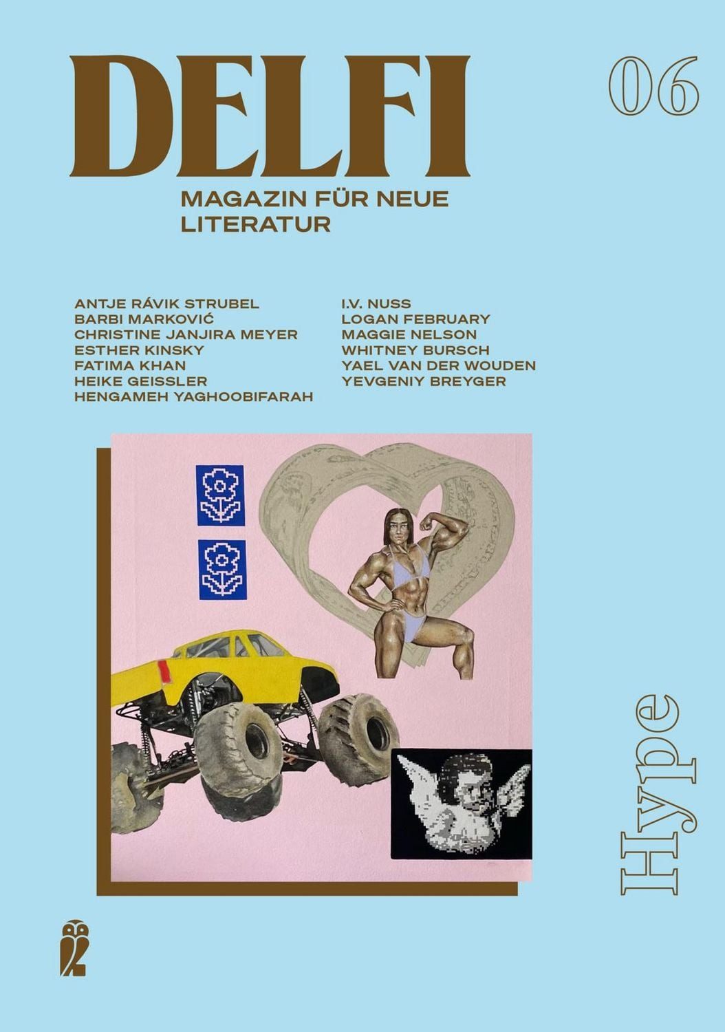 Delfi Hype Magazin für neue Literatur, Sie glaubten etwa, Literaturze / diverse, Magazin für neue Literatur, Sie glaubten etwa, Literaturzeitschriften wären tot?