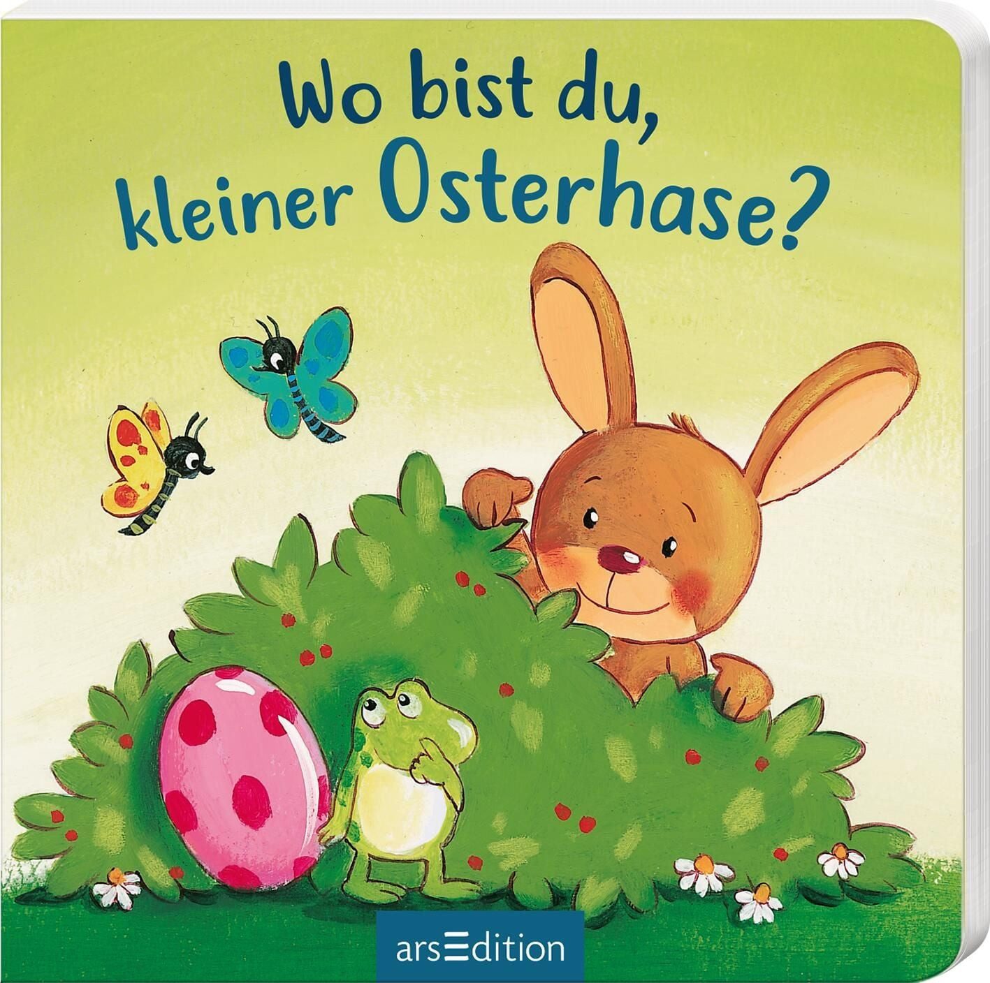 Wo bist du, kleiner Osterhase? / Maria Höck