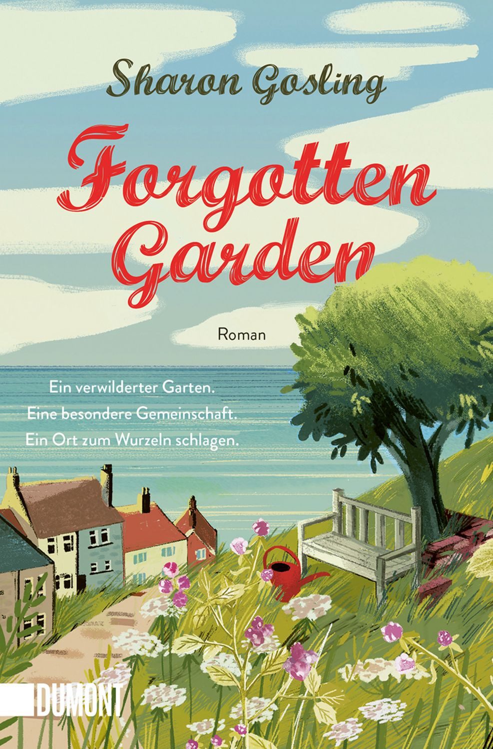 Forgotten Garden / Sharon Gosling