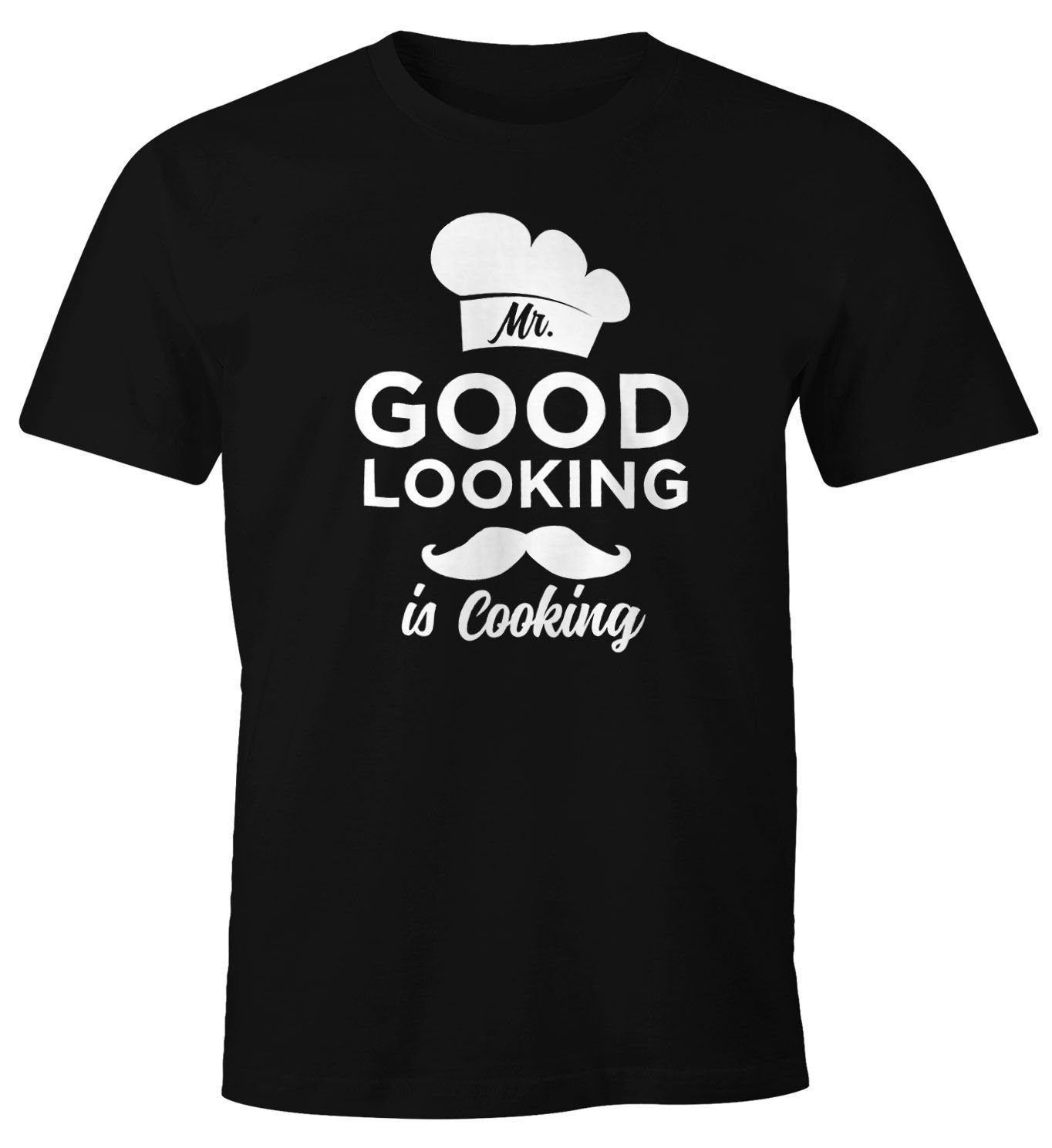 MoonWorks Print-Shirt Mr good Shirt Print is cooking schwarz Fun-Shirt mit Moonworks® Herren looking