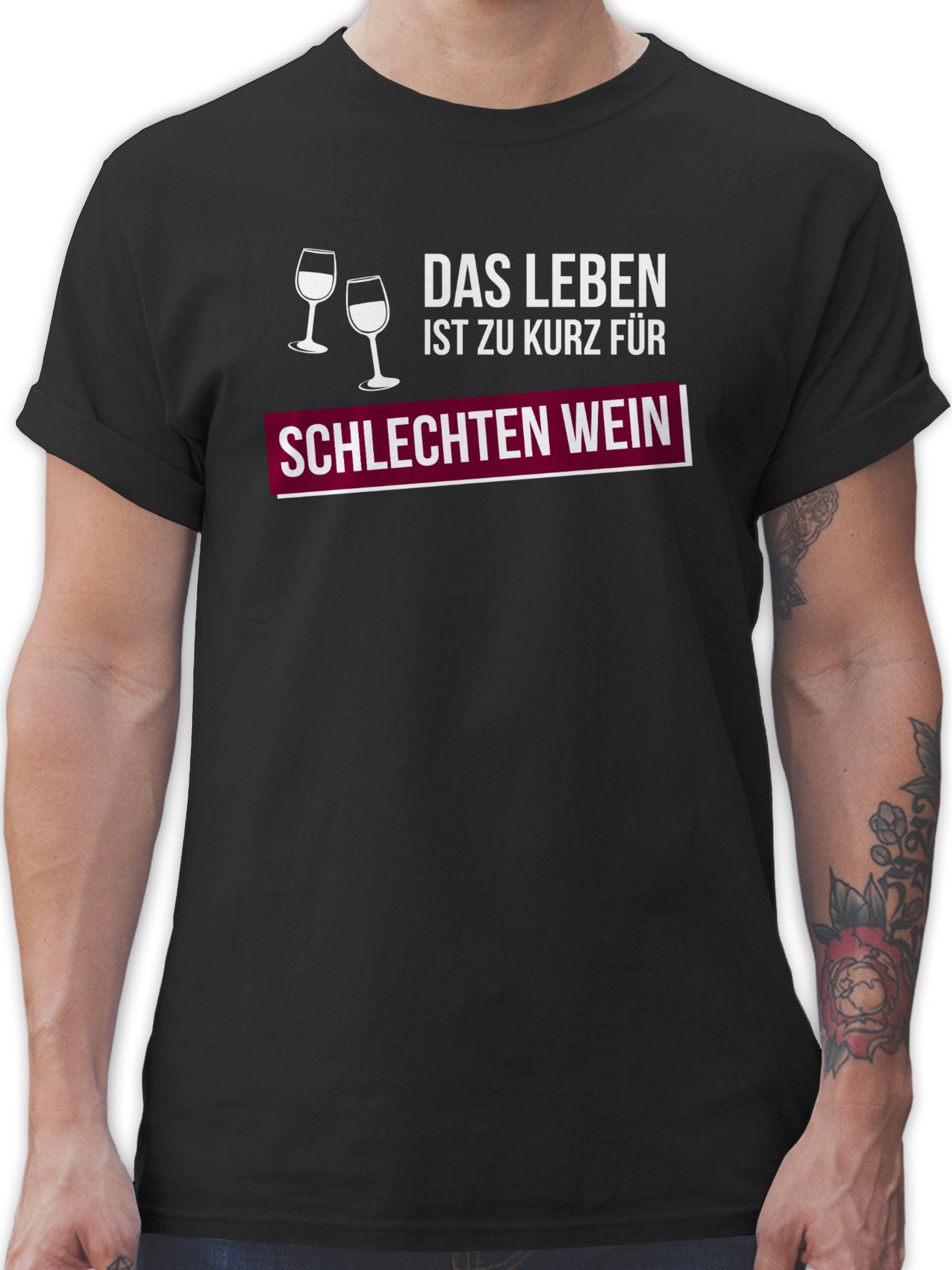 Shirtracer T-Shirt Das Leben ist zu kurz für schlechten Wein Sprüche Statement 2 Schwarz