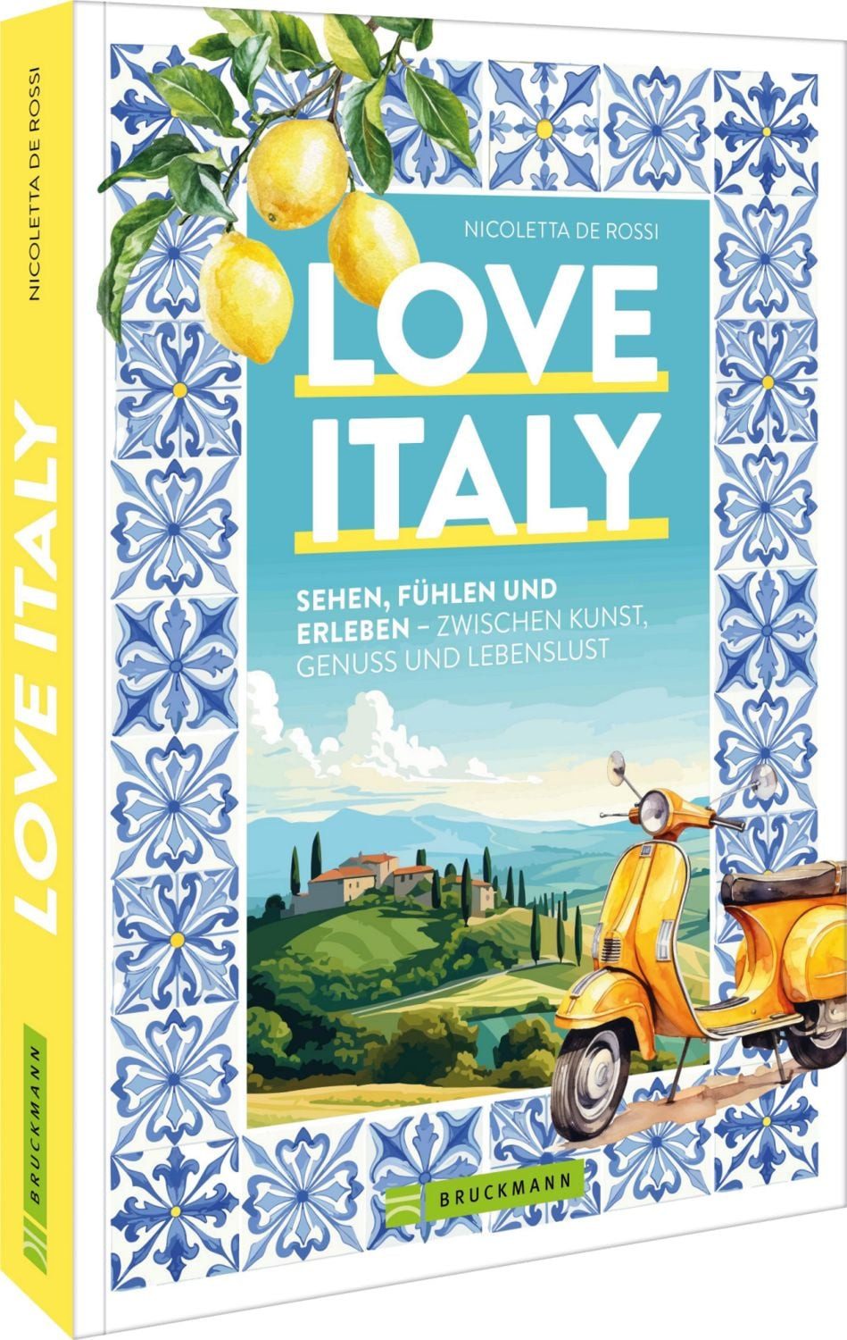 Love Italy / Nicoletta De Rossi