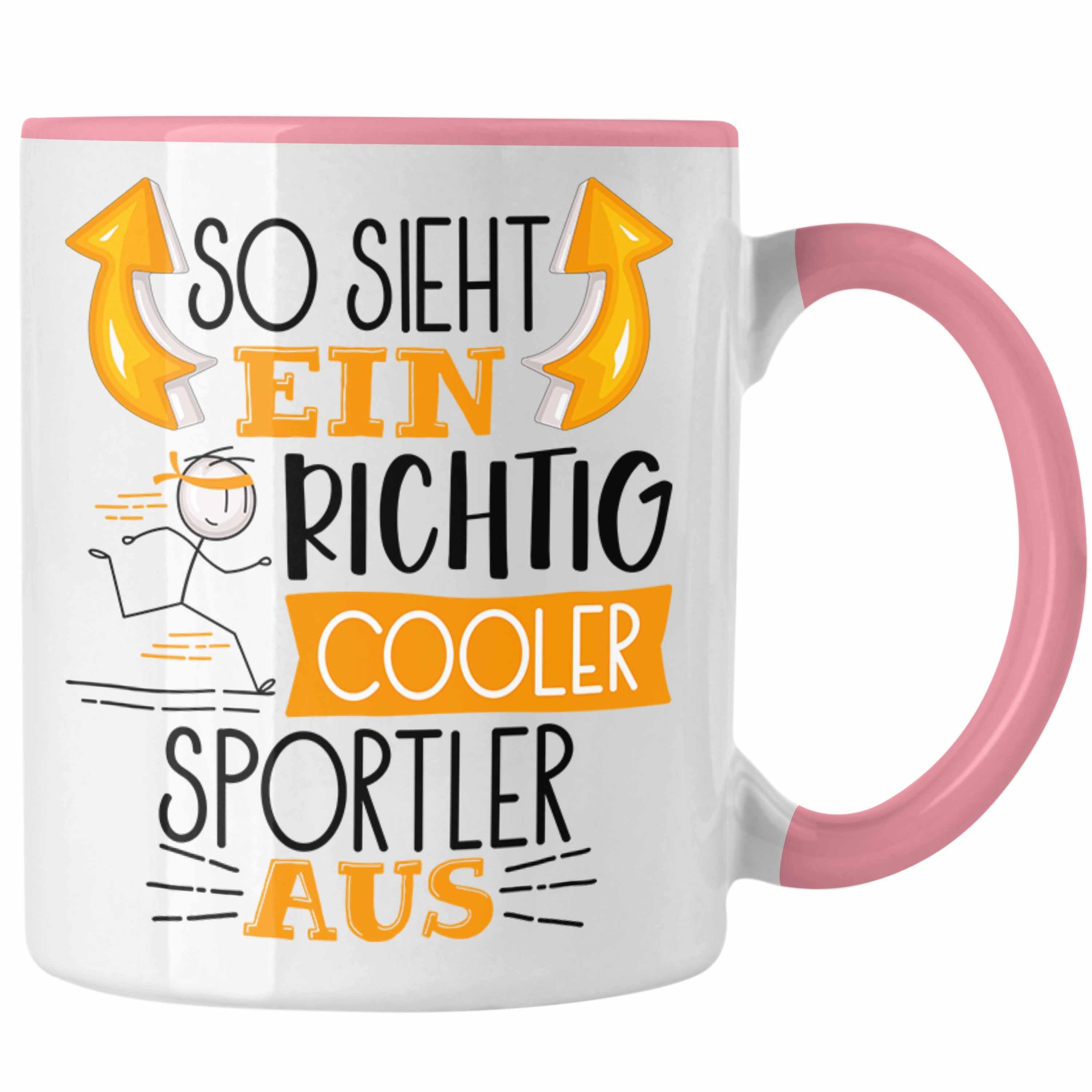 Trendation Tasse Sportler Tasse Geschenk So Sieht Ein RIchtig Cooler Sportler Aus Gesch Rosa