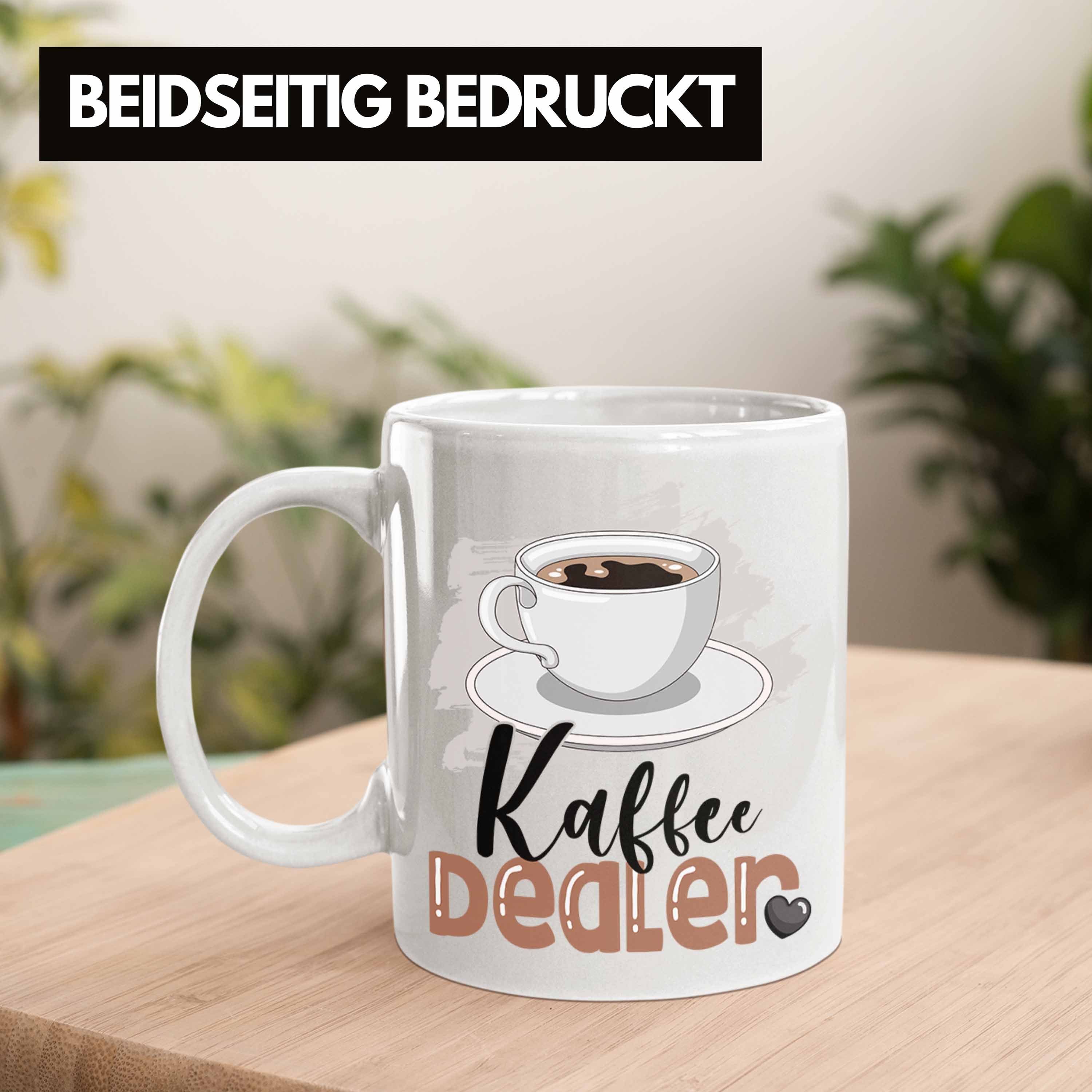 Trendation Tasse für Geschenk Weiss Spruch Tasse Geburtstag Dealer Barista Kaffee Geschenkide