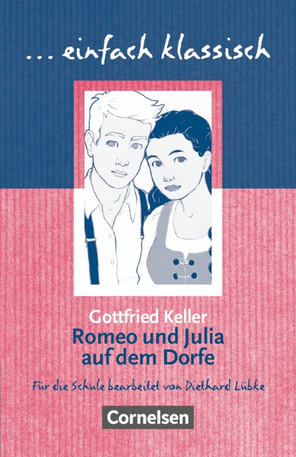 Einfach klassisch - Klassiker für ungeübte Leser/-innen / Gottfried Keller
