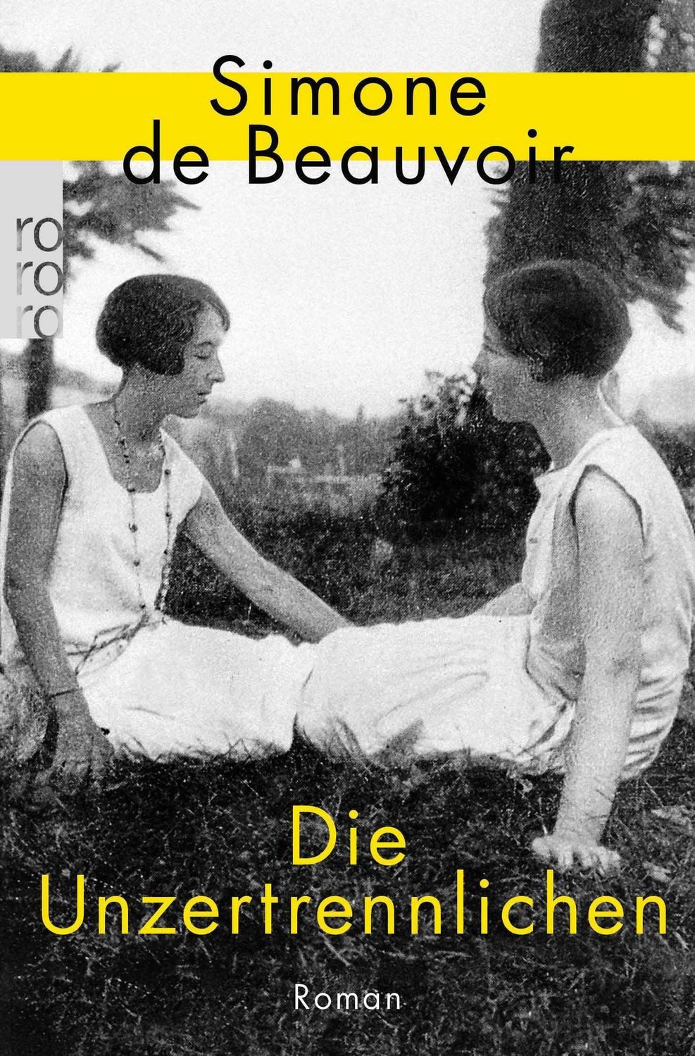 Die Unzertrennlichen / Simone de Beauvoir
