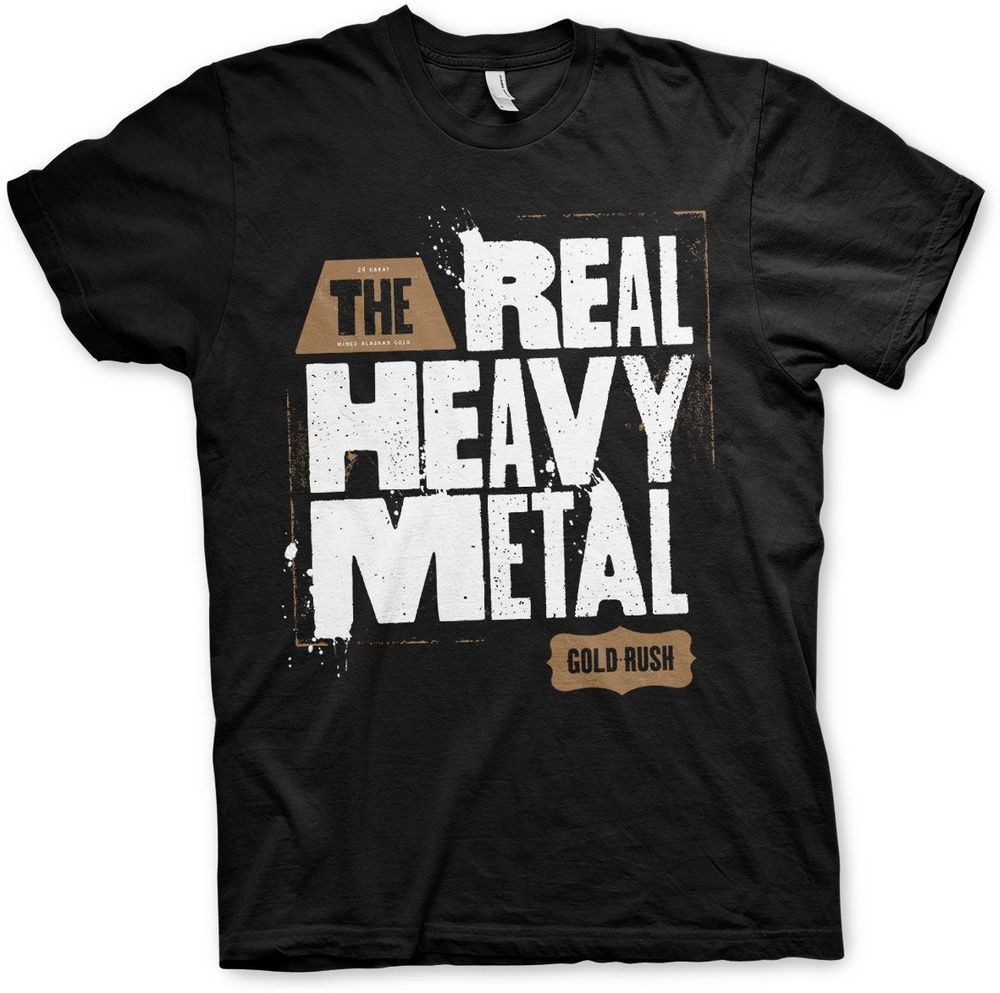 Gold Rush T-Shirt Real Heavy Metal T-Shirt