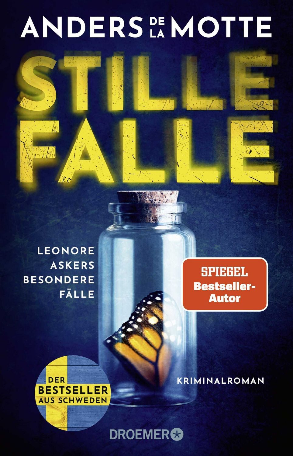 Stille Falle / Anders de la Motte