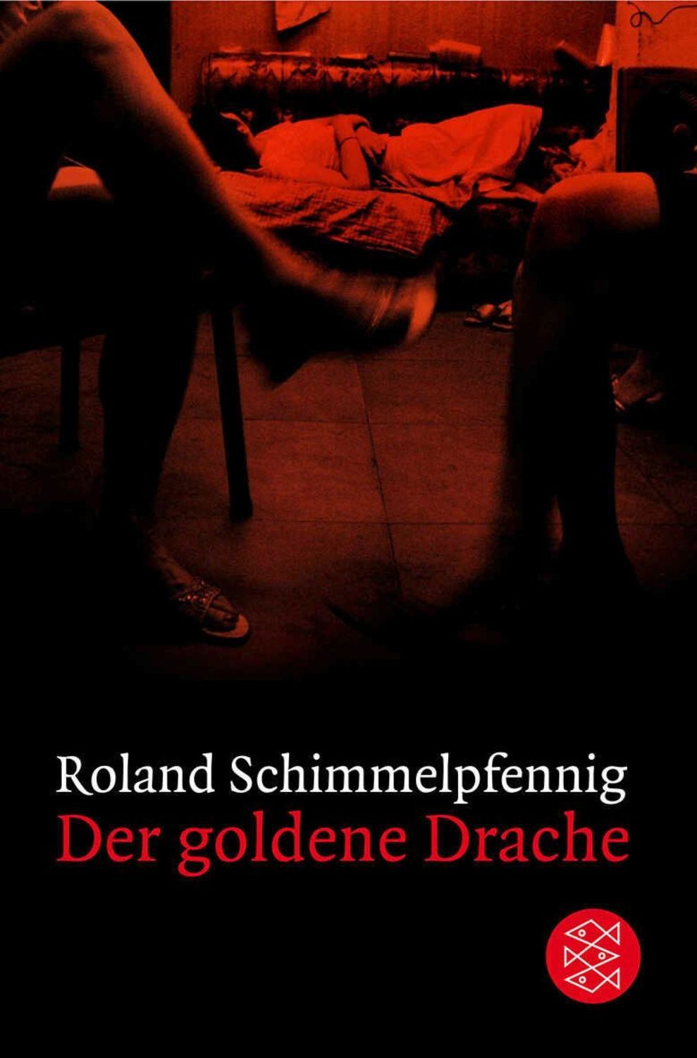 Der goldene Drache / Roland Schimmelpfennig