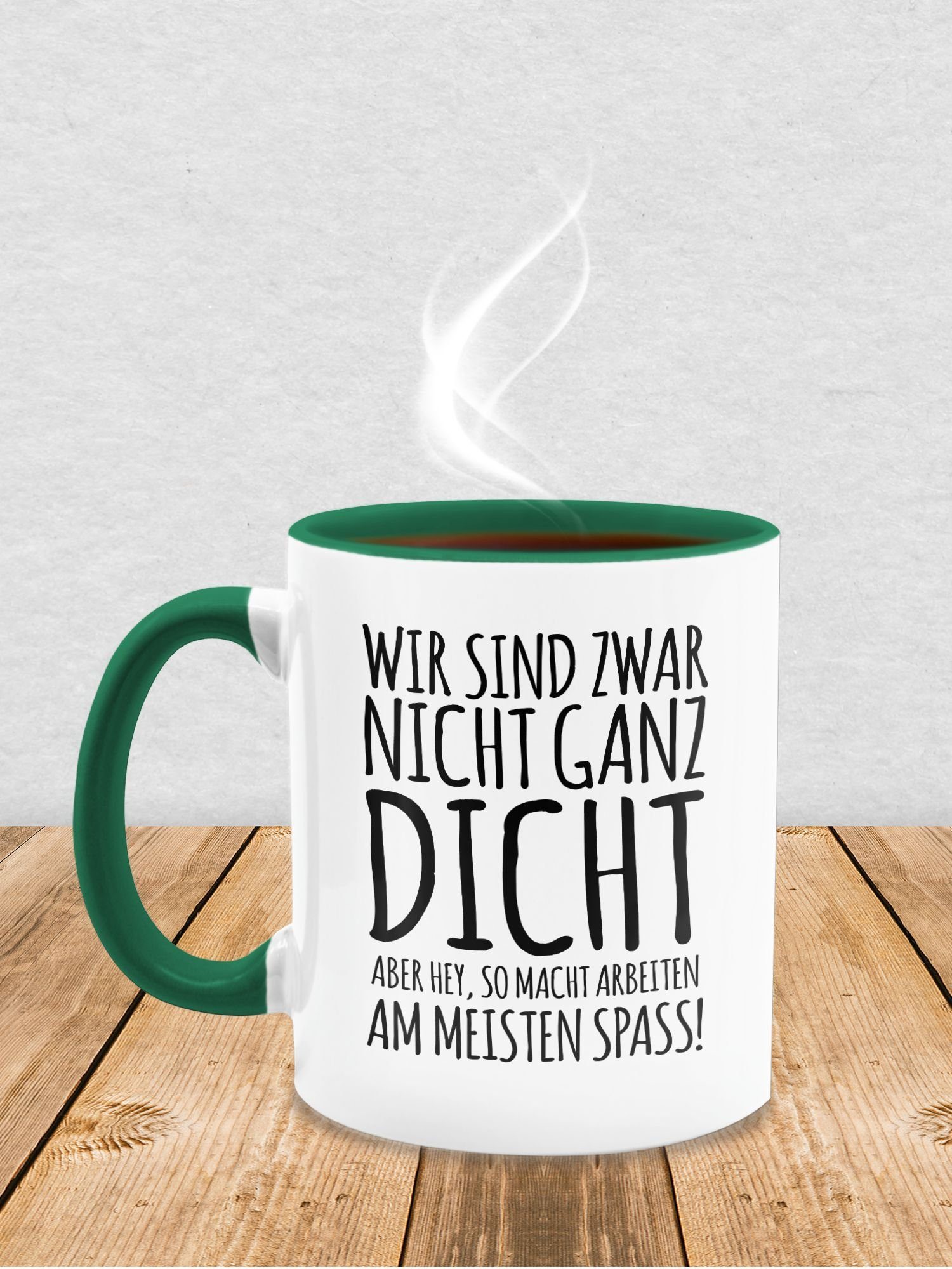 dicht ganz Arbeits-Kollegen Petrolgrün Nicht Kollegin, Tasse Keramik, Shirtracer Statement 3 - Geschenk