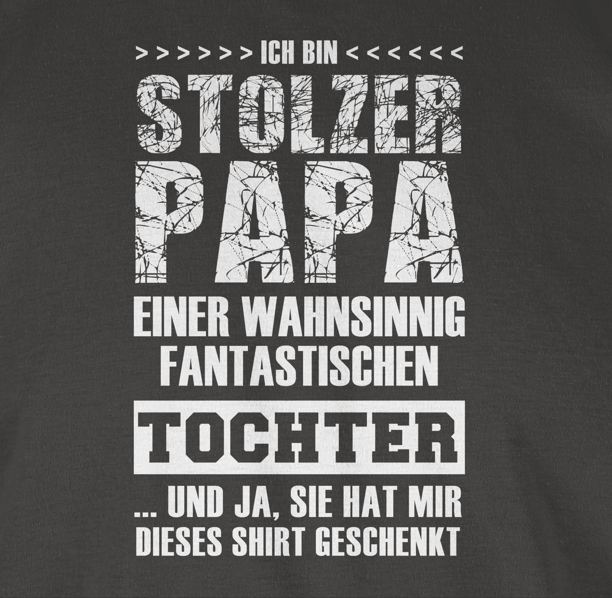 Shirtracer T-Shirt Stolzer Fantastischen Geschenk Vatertag Dunkelgrau 03 Tochter Papa für Papa