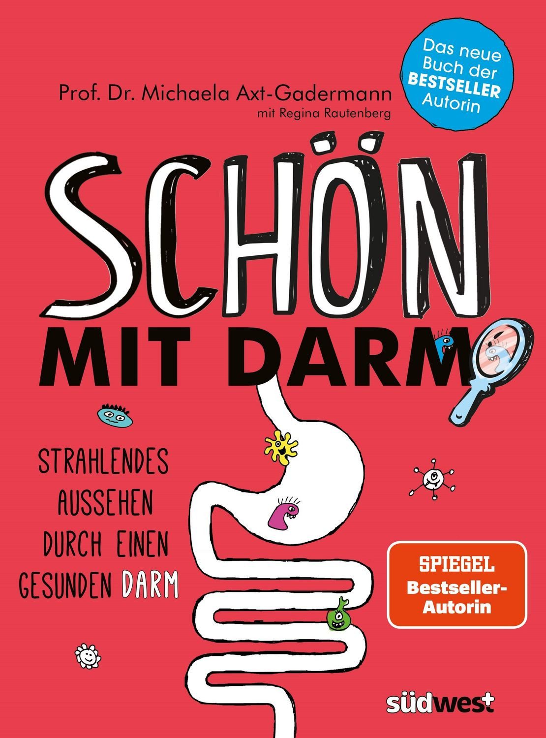 Schön mit Darm / Michaela Axt-Gadermann