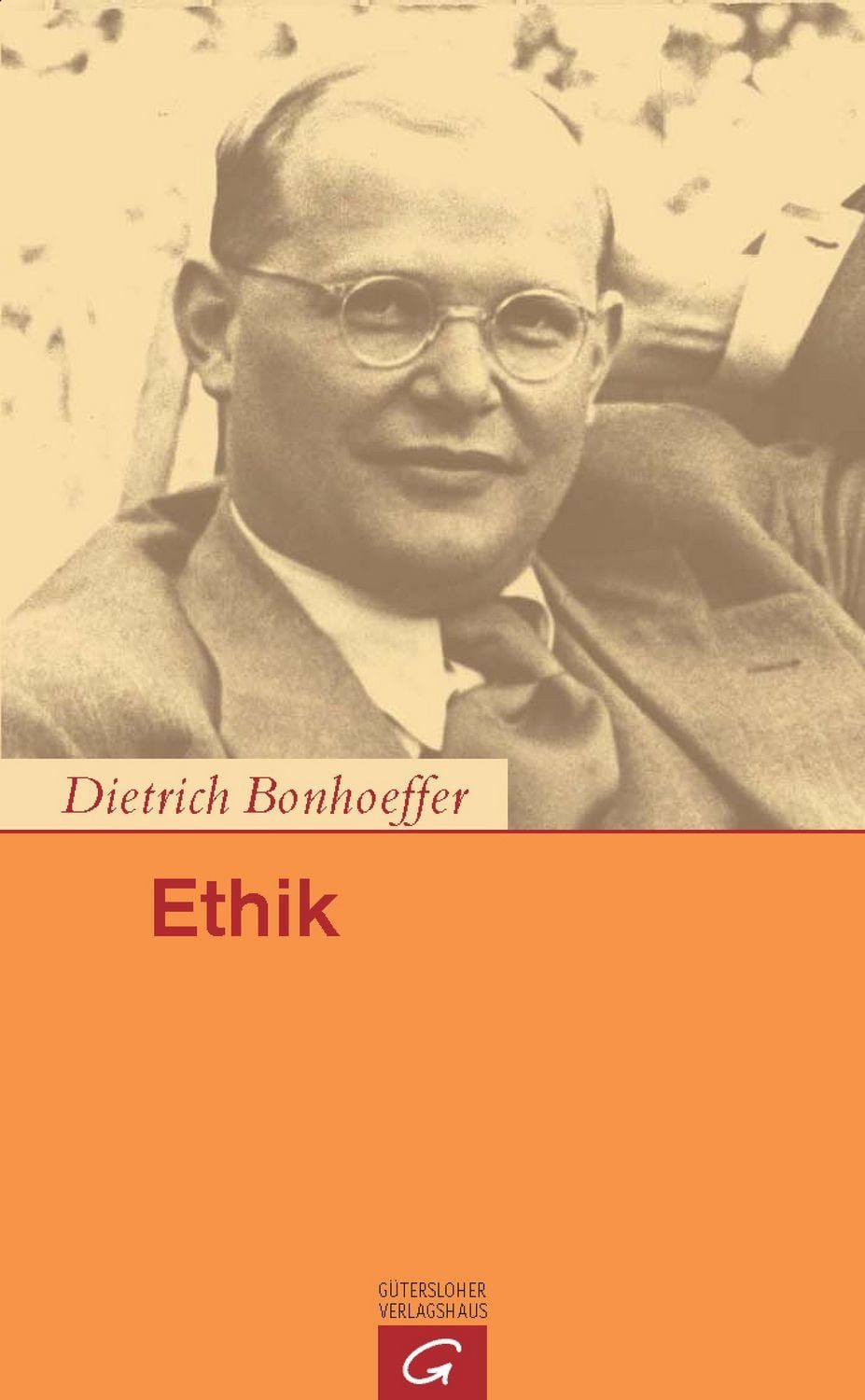 Ethik / Dietrich Bonhoeffer