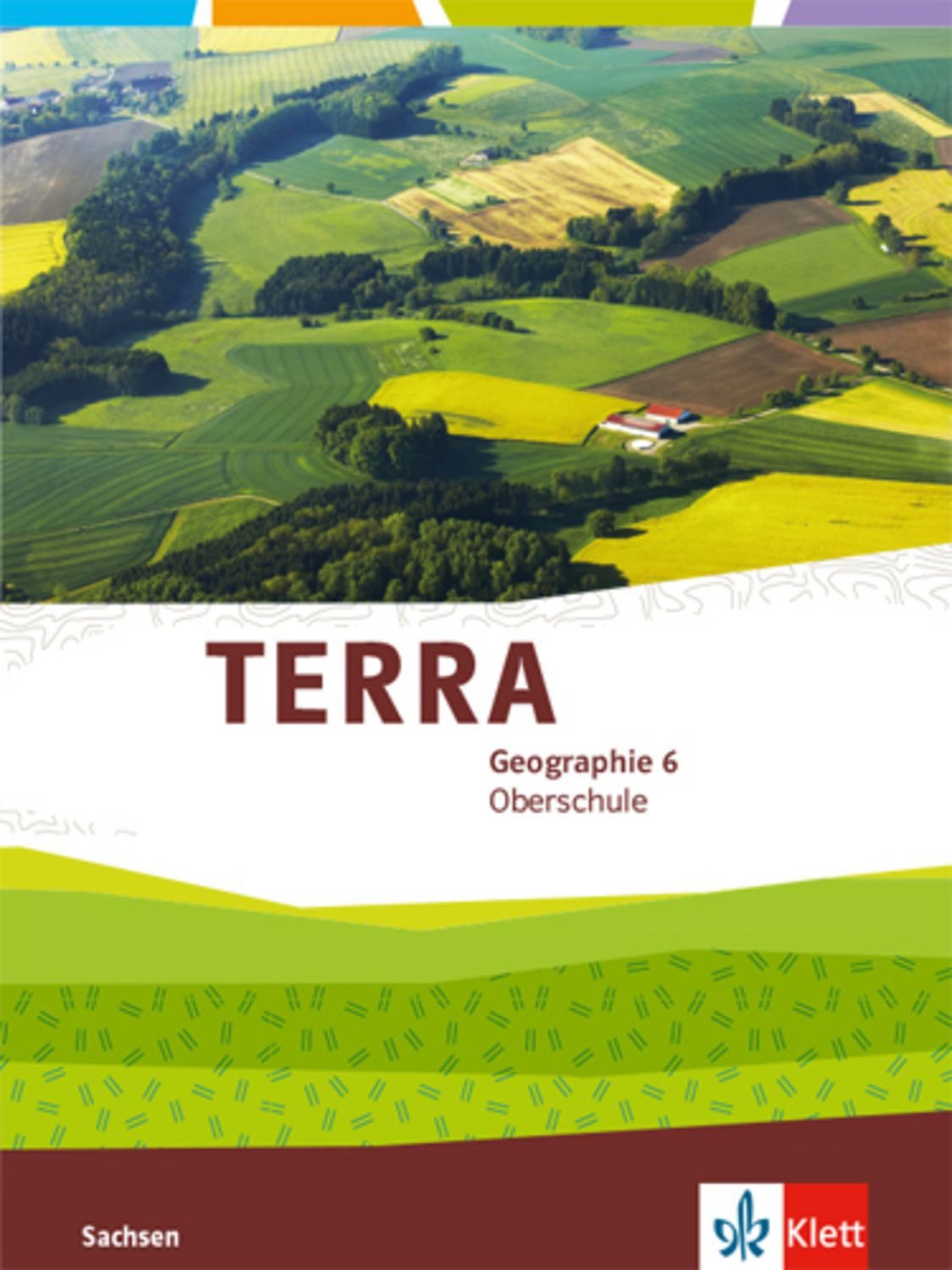 TERRA Geographie 6. Ausgabe Sachsen Oberschule / diverse