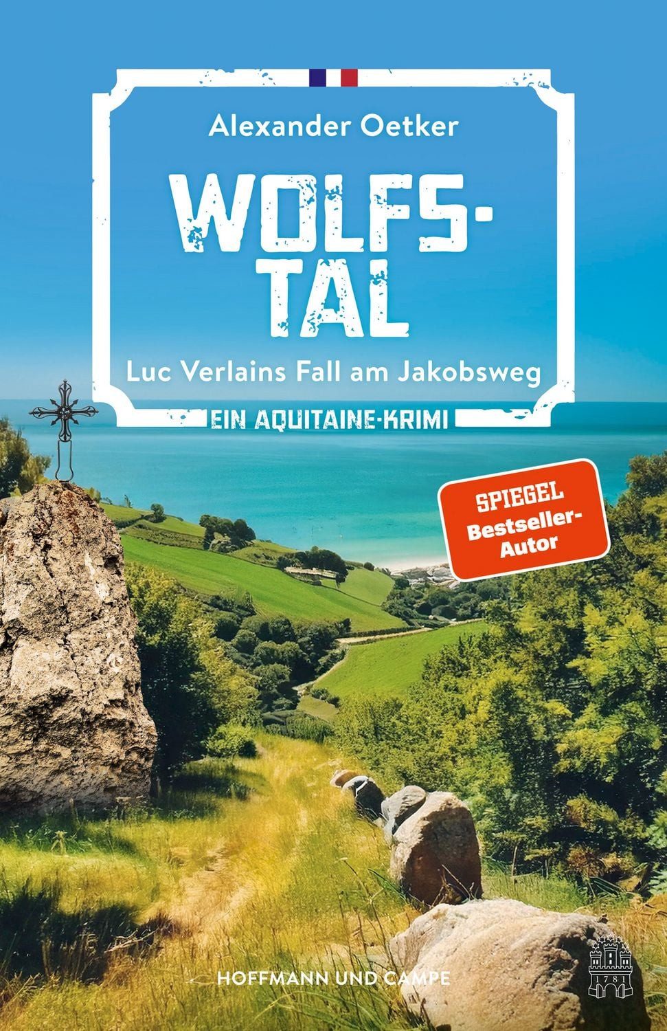 Wolfstal / Alexander Oetker, Luc Verlains Fall am Jakobsweg
