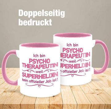 Shirtracer Tasse Ich bin Psychotherapeutin weil Superheldin kein offizieller Job ist, Keramik, Kaffeetasse Job Geschenk