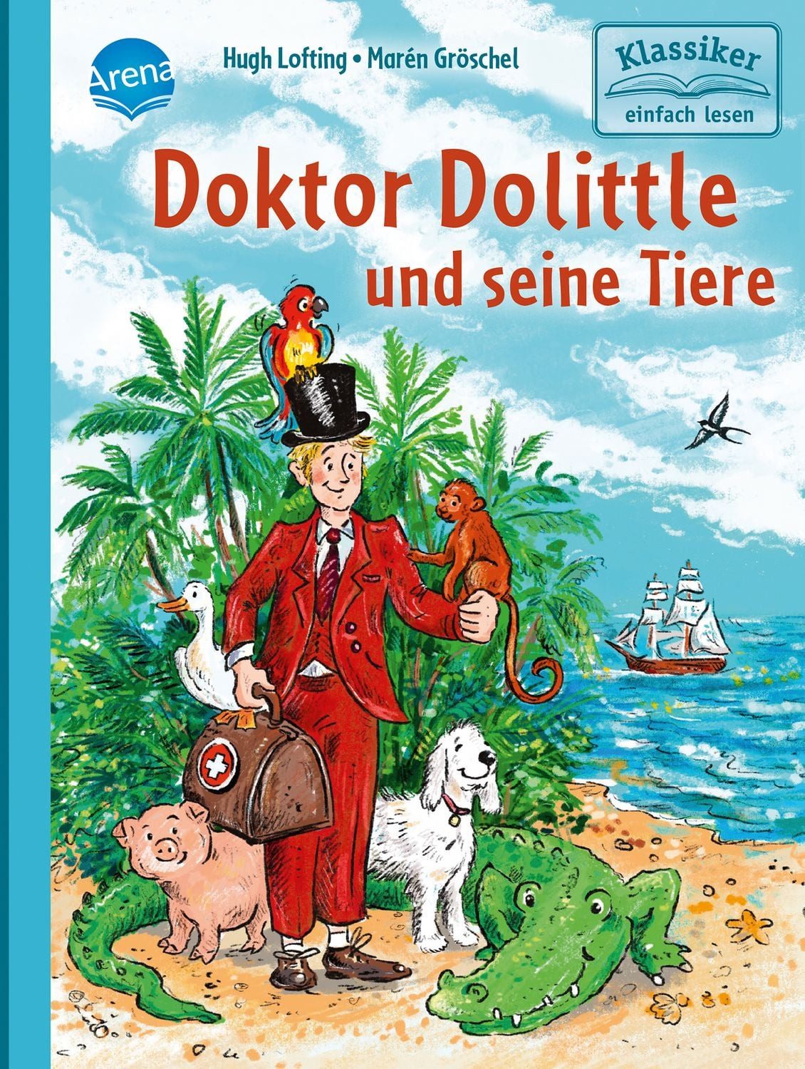 Doktor Dolittle und seine Tiere / Hugh Lofting, Christian Loeffelbein