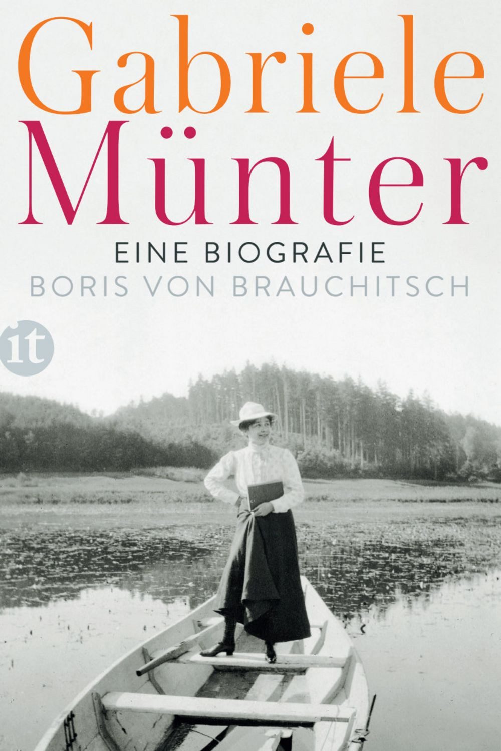 Gabriele Münter / Boris Brauchitsch, Eine Biografie