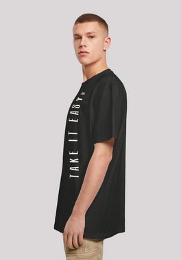 F4NT4STIC T-Shirt Take It Easy OVERSIZE TEE Print