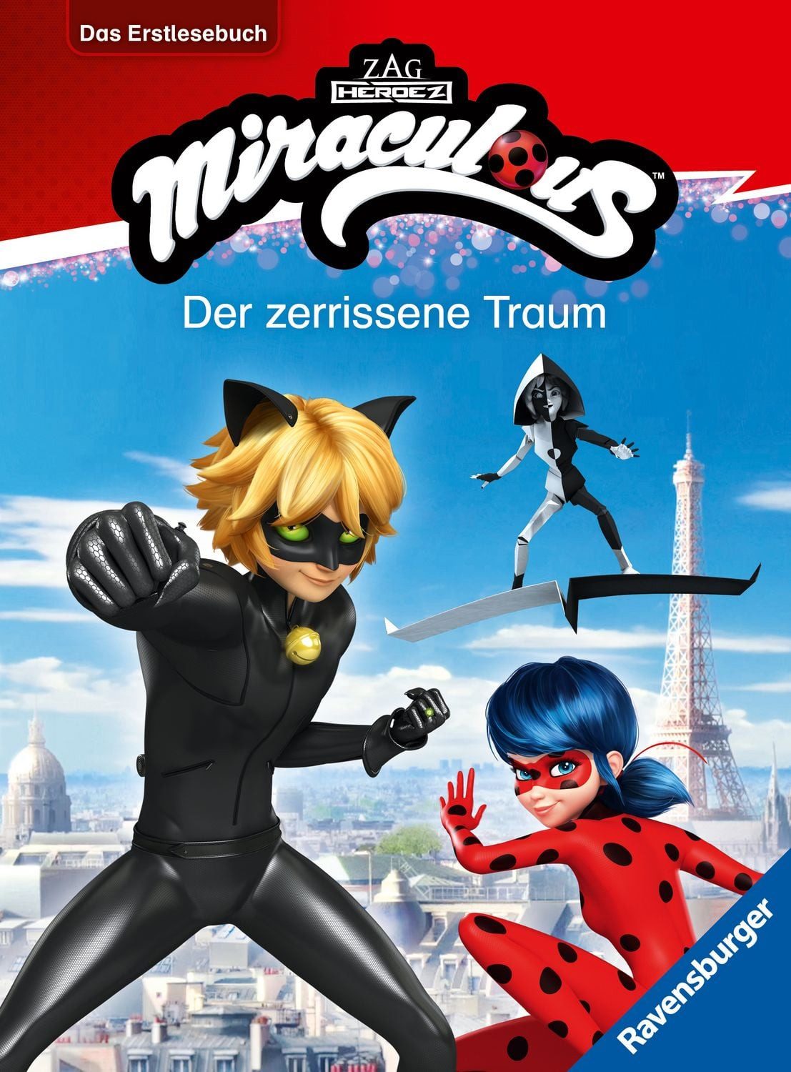Miraculous - Der zerrissene Traum - Das Erstlesebuch zur Serie / Anne Scheller