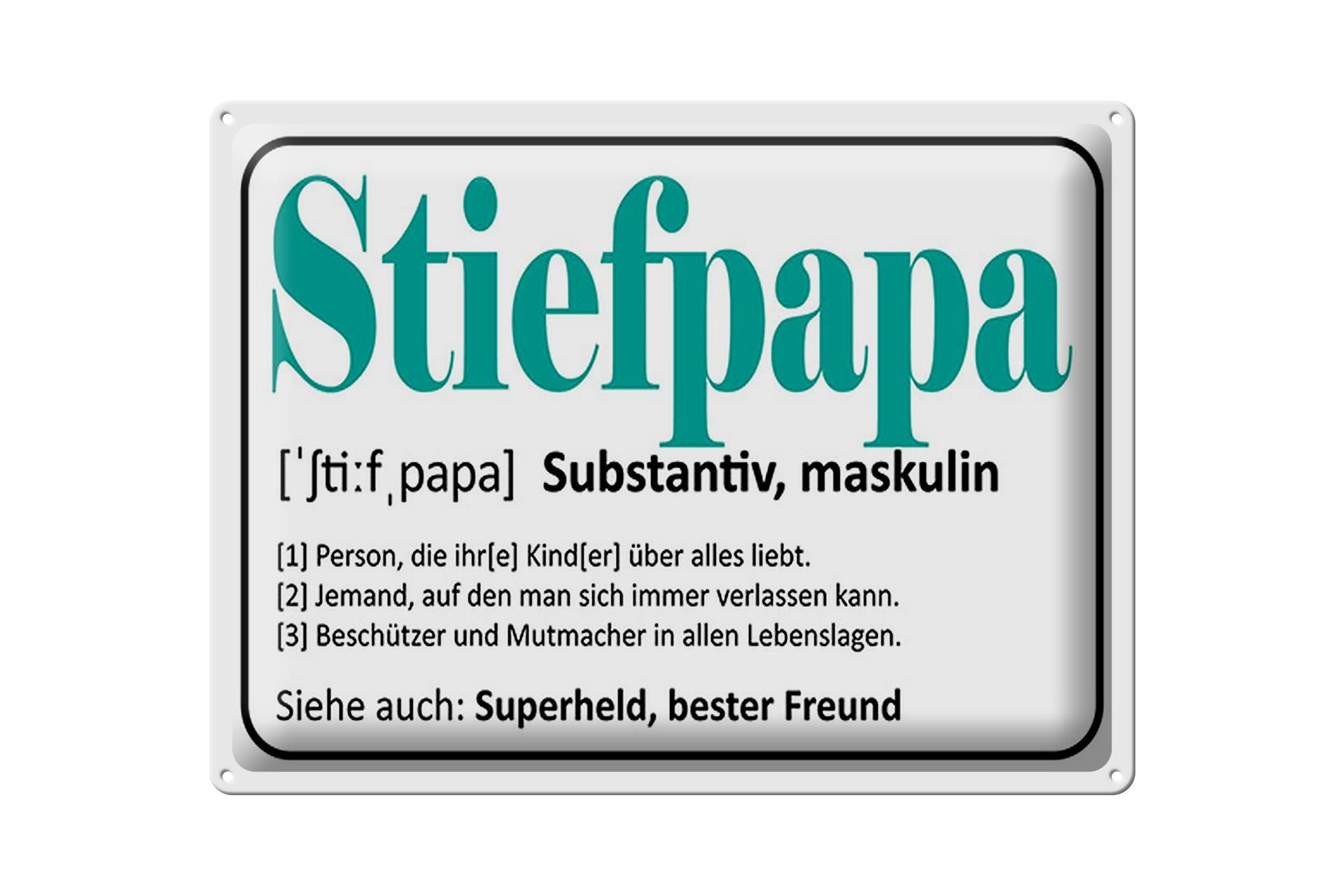 Femer GmbH Metallschild Spruch 40x30cm Stiefpapa Superheld Freund, (1
