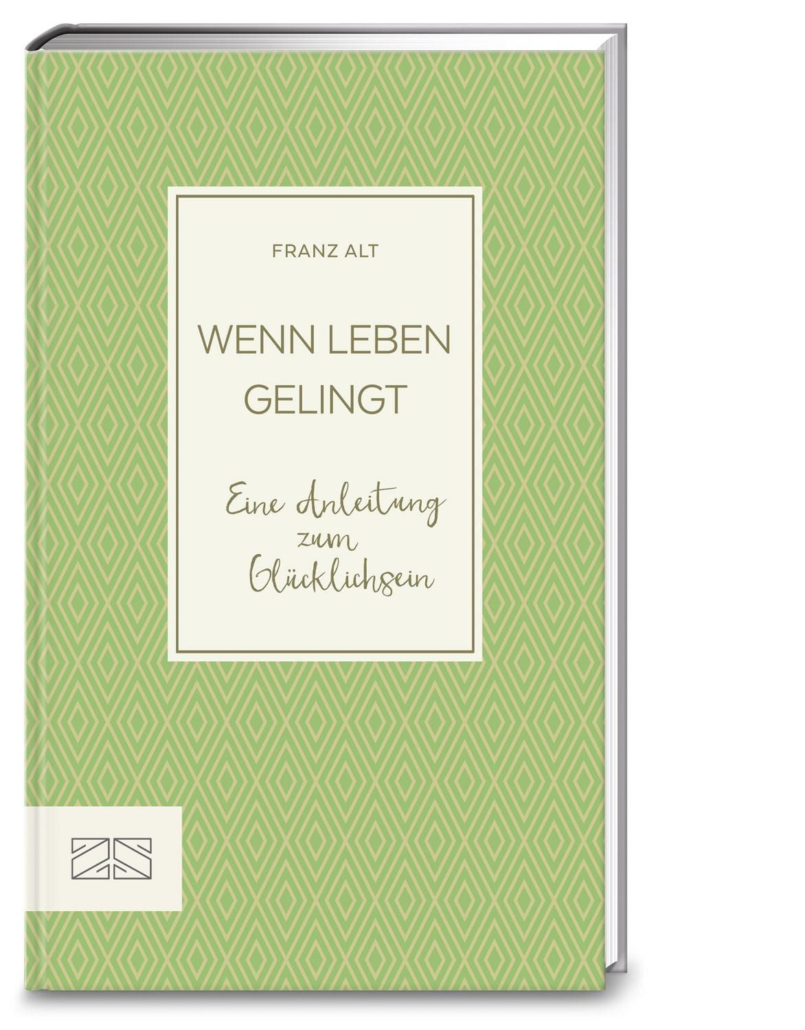 Wenn Leben gelingt / Franz Alt