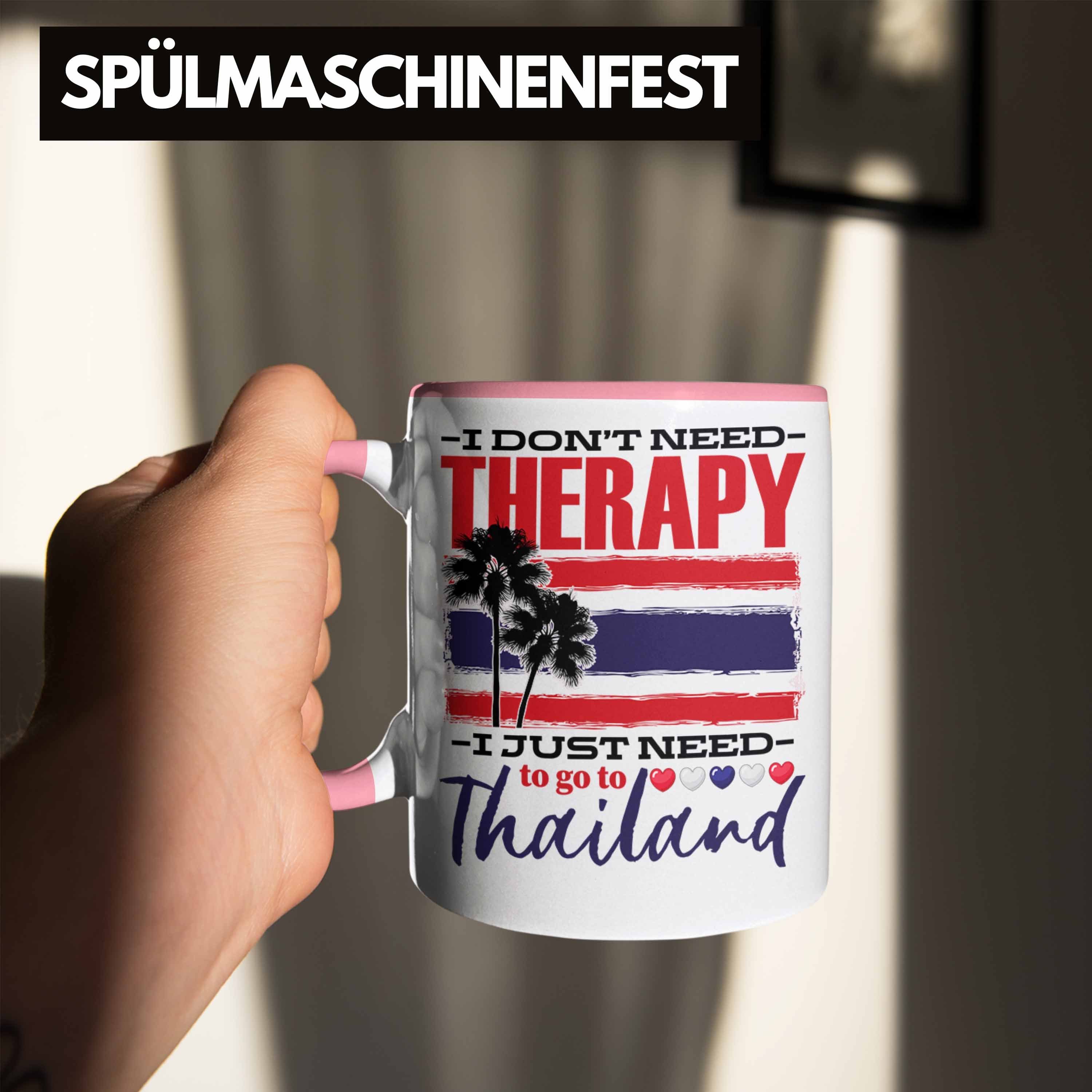 Therapy Need Trendation Dont Rosa Tasse Thaila Geschenkidee Tasse Thailand Spruch I Geschenk