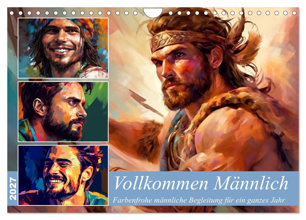 CALVENDO Wandkalender Vollkommen Männlich (Wandkalender 2027 DIN A4 quer), CALVENDO Monatska