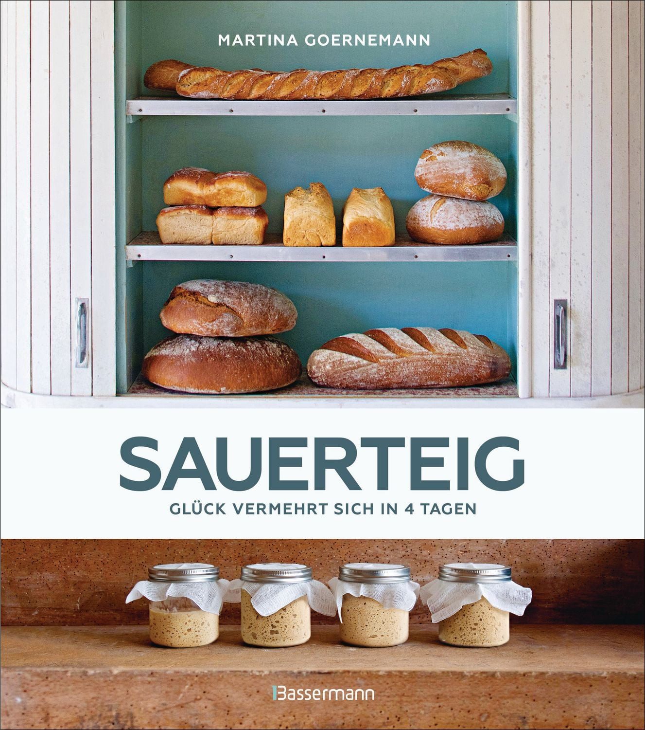 Sauerteig / Martina Goernemann