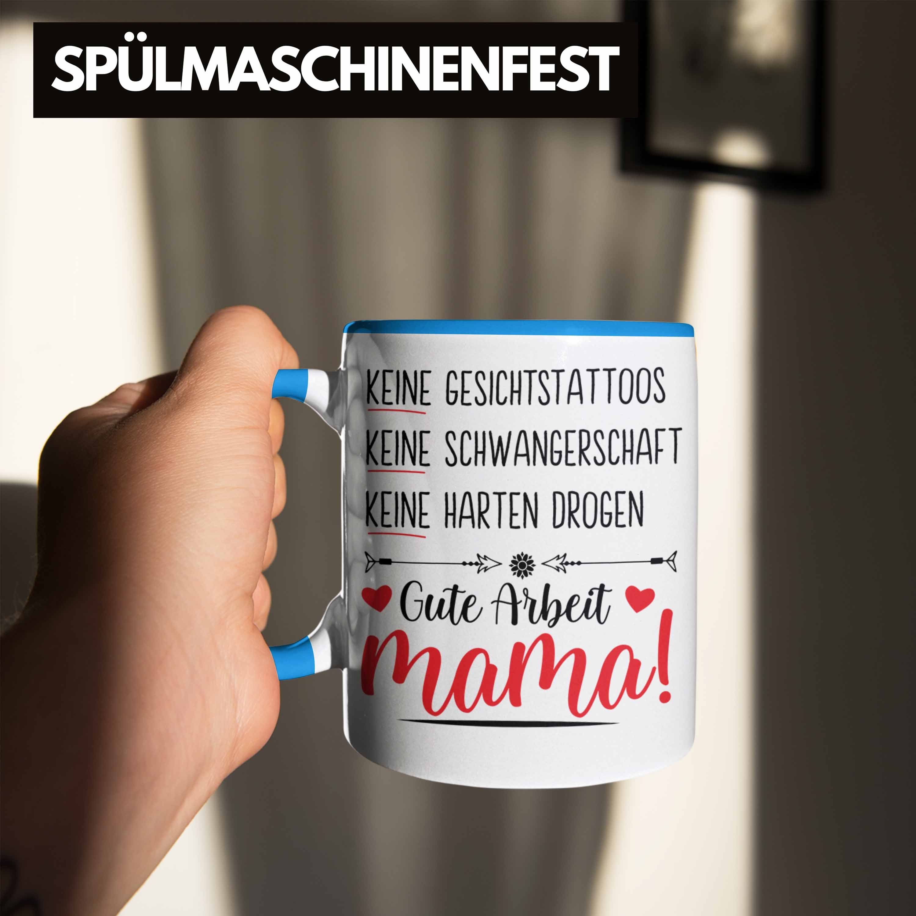 Muttertagsgeschenk - Mama Trendation Tasse Keine Spruch Trendation Muttertag Blau Keine Geschenk Tasse Schwangerschaft Kaffeetasse Gesichtstatoos