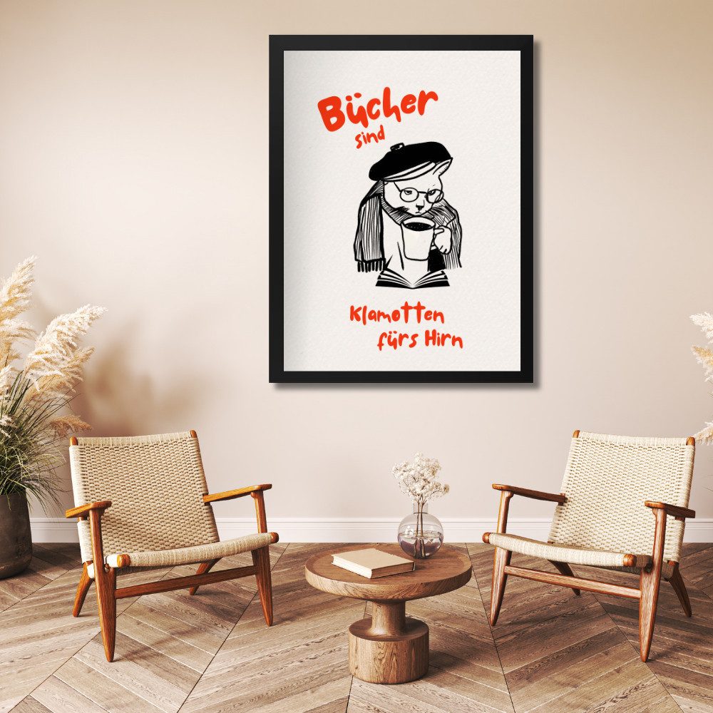 Egn Home Poster Bücher sind Klamotten fürs Hirn – lustiges Katzen Wandbild mit Spruch, (Hochwertiger Druck auf 250 g/m² Premiumpapier), Ausführung: 30×40 cm – mit stilvollem Rahmen in Schwarz oder Weiß.