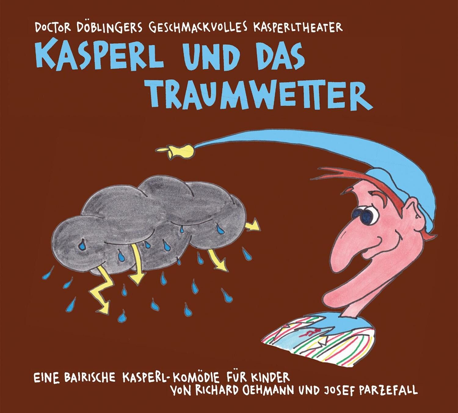Kunstmann Verlag Hörspiel Kasperl und das Traumwetter