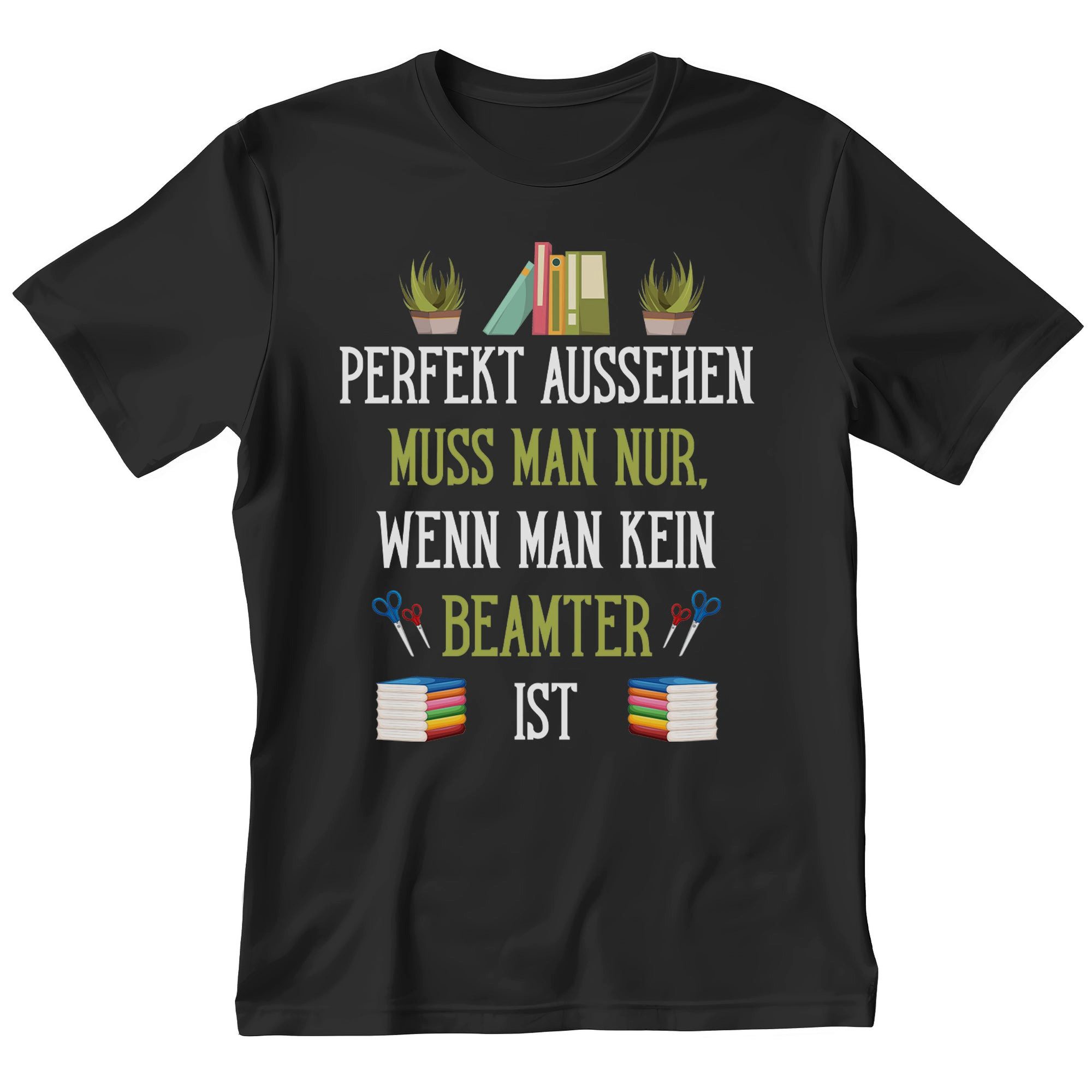 T-Shirt Beamter Geschenk Männer Spruch Beruf Ausbildung Studium Abschluss