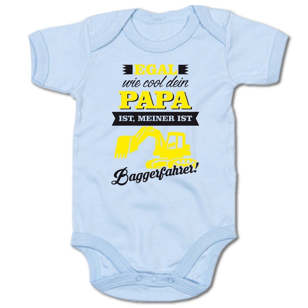 G-graphics Kurzarmbody Egal wie cool dein Papa ist, meiner ist Baggerfahrer! Baby Body mit Spruch / Motiv / Aufdruck • zur Geburt / Babyparty
