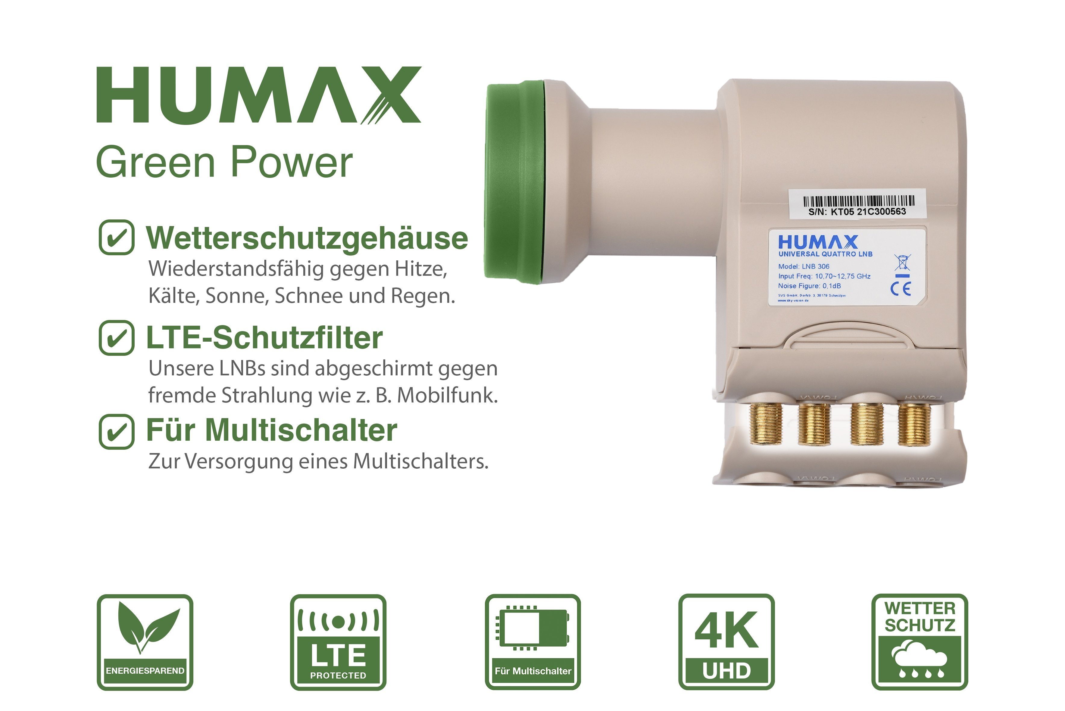 Umweltfreundliche Universal-Quattro-LNB Multischalter, Green Quattro-LNB stromsparend Power (für Verpackung) Humax 306,