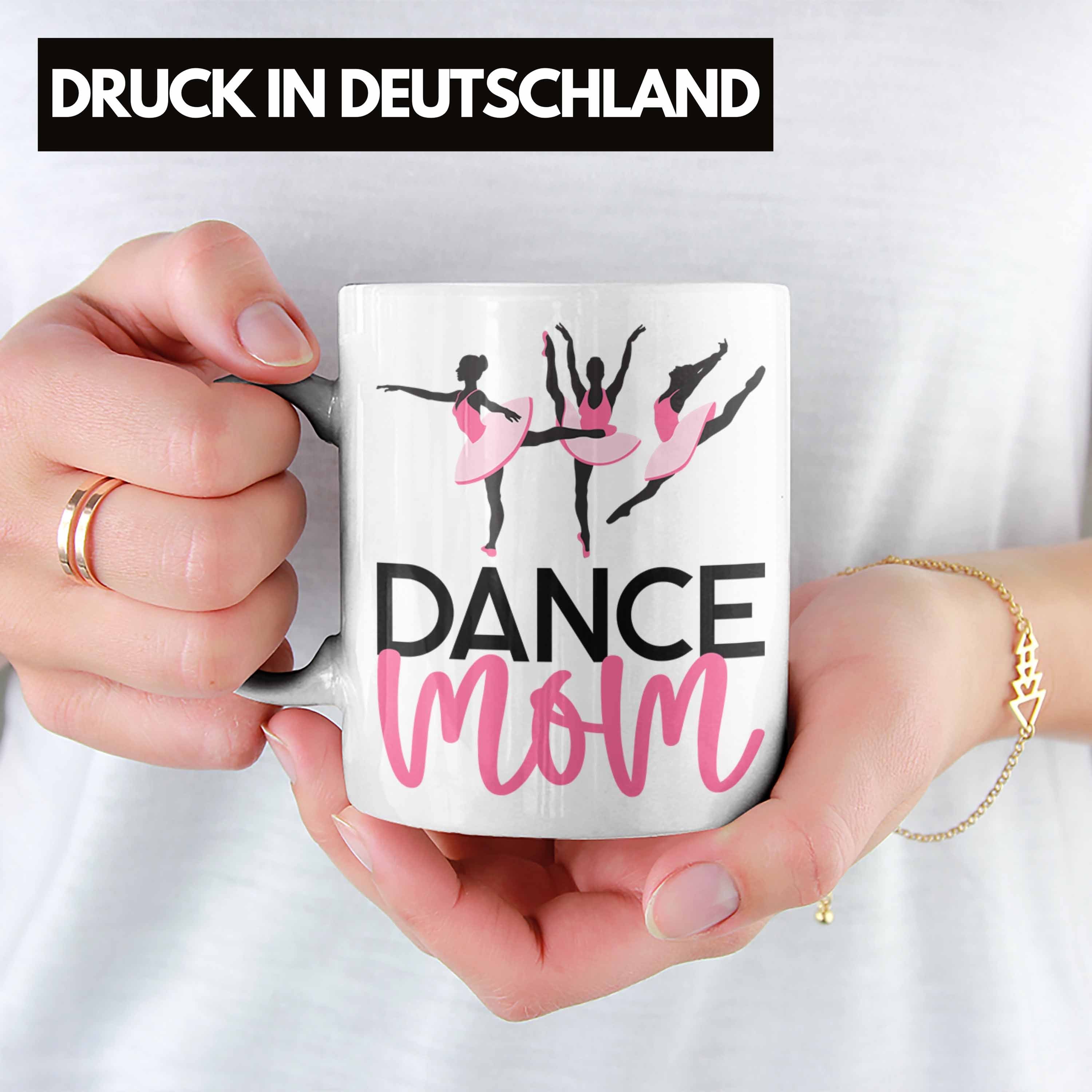 Weiss Tasse für "Dance Trendation Tasse tanzbegeisterte Mom" Lustige Tanzen Geschenkidee für